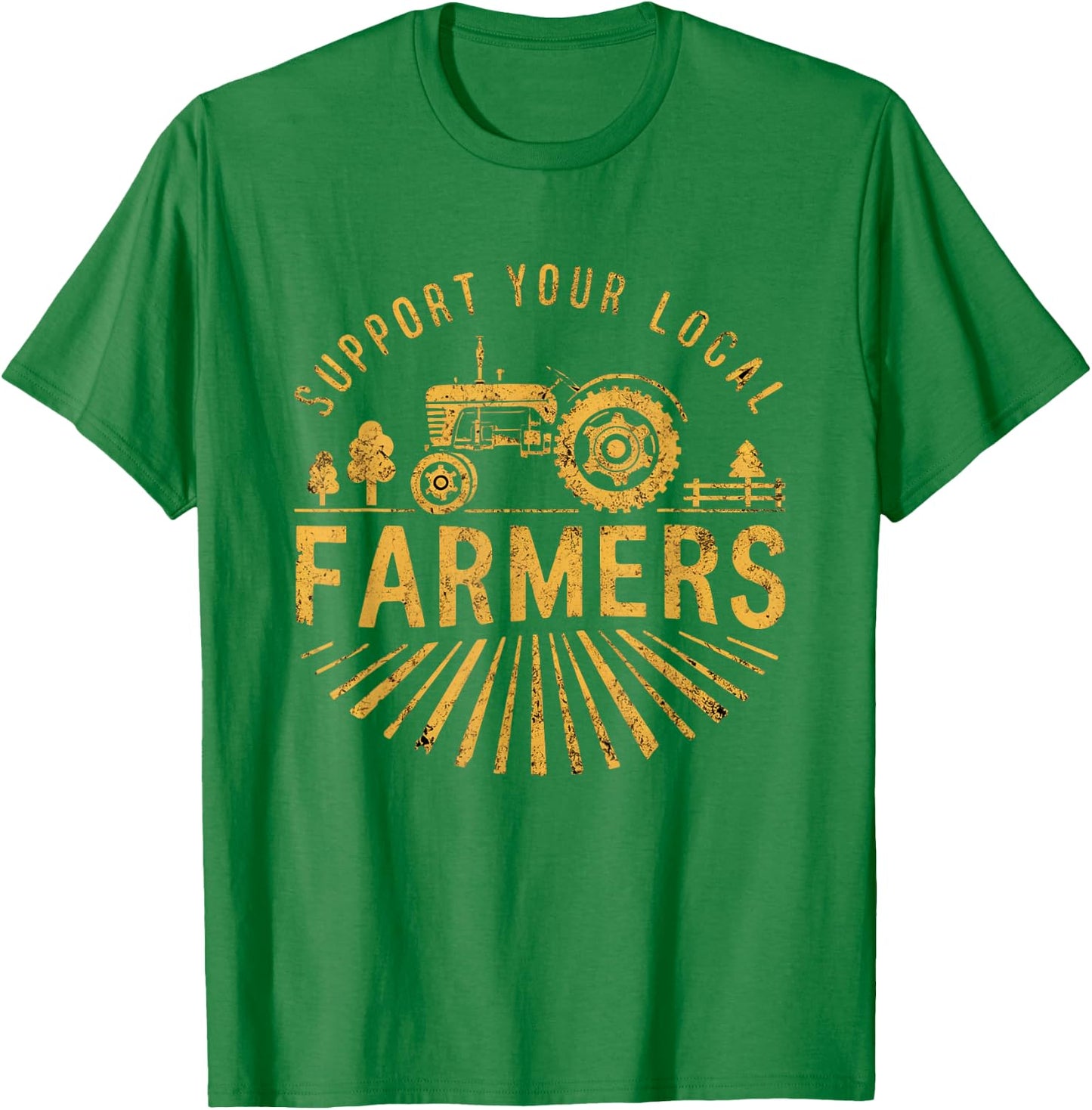 Support Your Local Farmers Farming Life Farm Tractor Farmer T-Shirt - T-Shirt | Irish Green