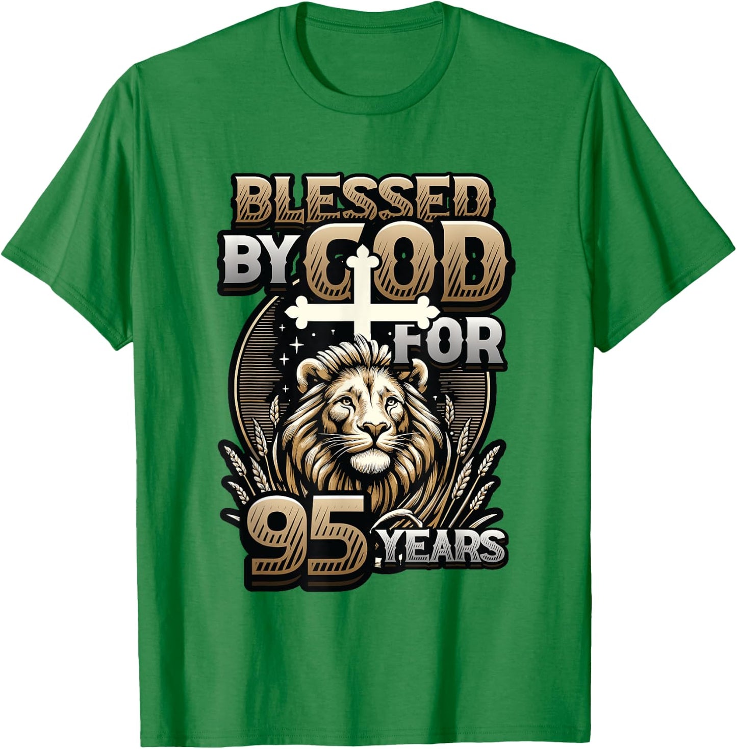 Blessed By God For 95 Years Religious Themed 95th Birthday T-Shirt - T-Shirt | Irish Green