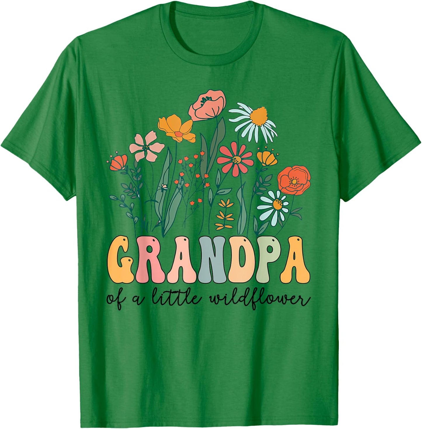 Grandpa Of The Little Wildflower Birthday Party Baby Shower T-Shirt - T-Shirt | Irish Green