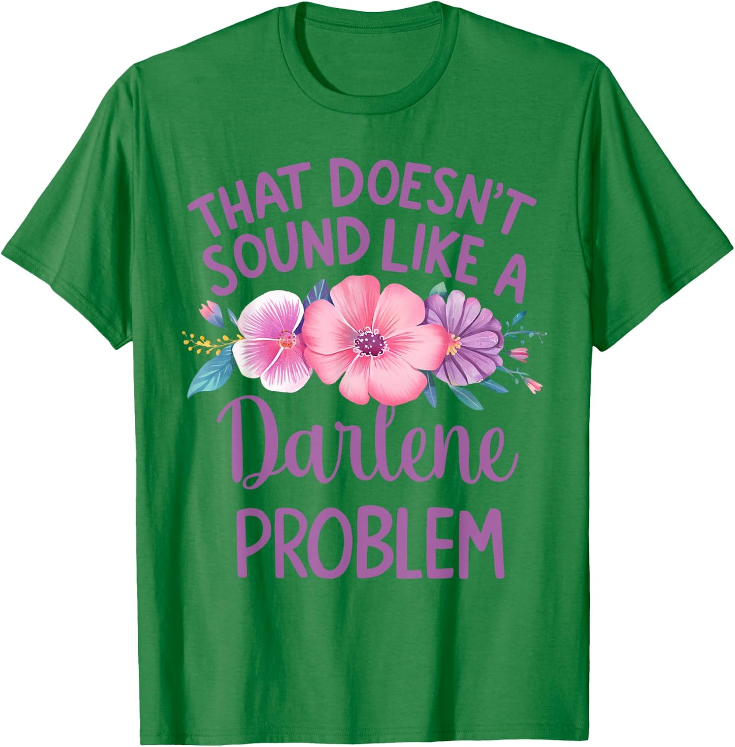 DARLENE Personalized Cute Flower Girls DARLENE Name T-Shirt - T-Shirt | Irish Green