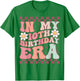 In My 10th Birthday Era Cute Groovy 10th Birthday Party T-Shirt - T-Shirt | Irish Green