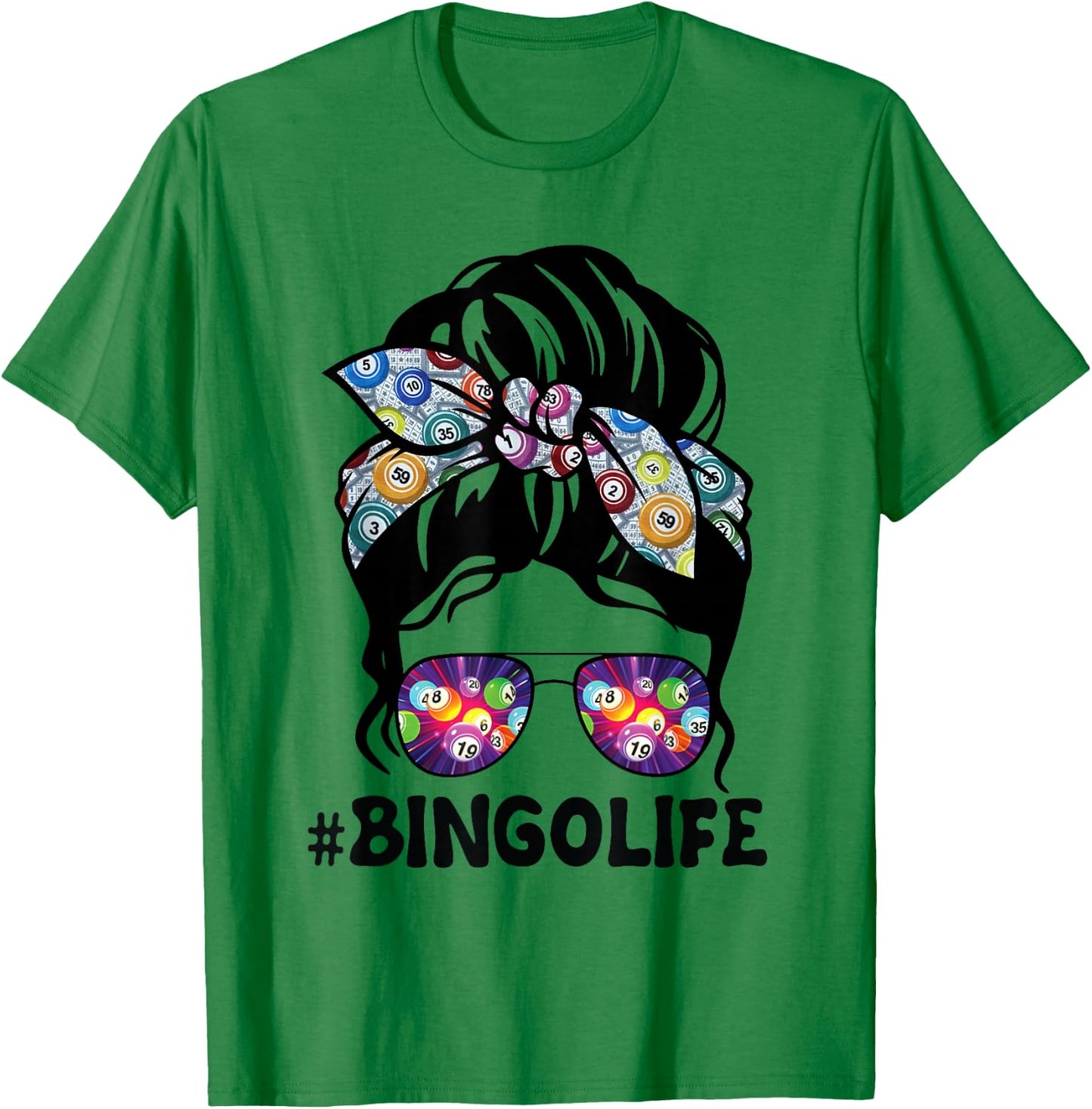 Bingo Life Messy Bun Women Bingo Lover Grandma Mothers Day T-Shirt - T-Shirt | Irish Green