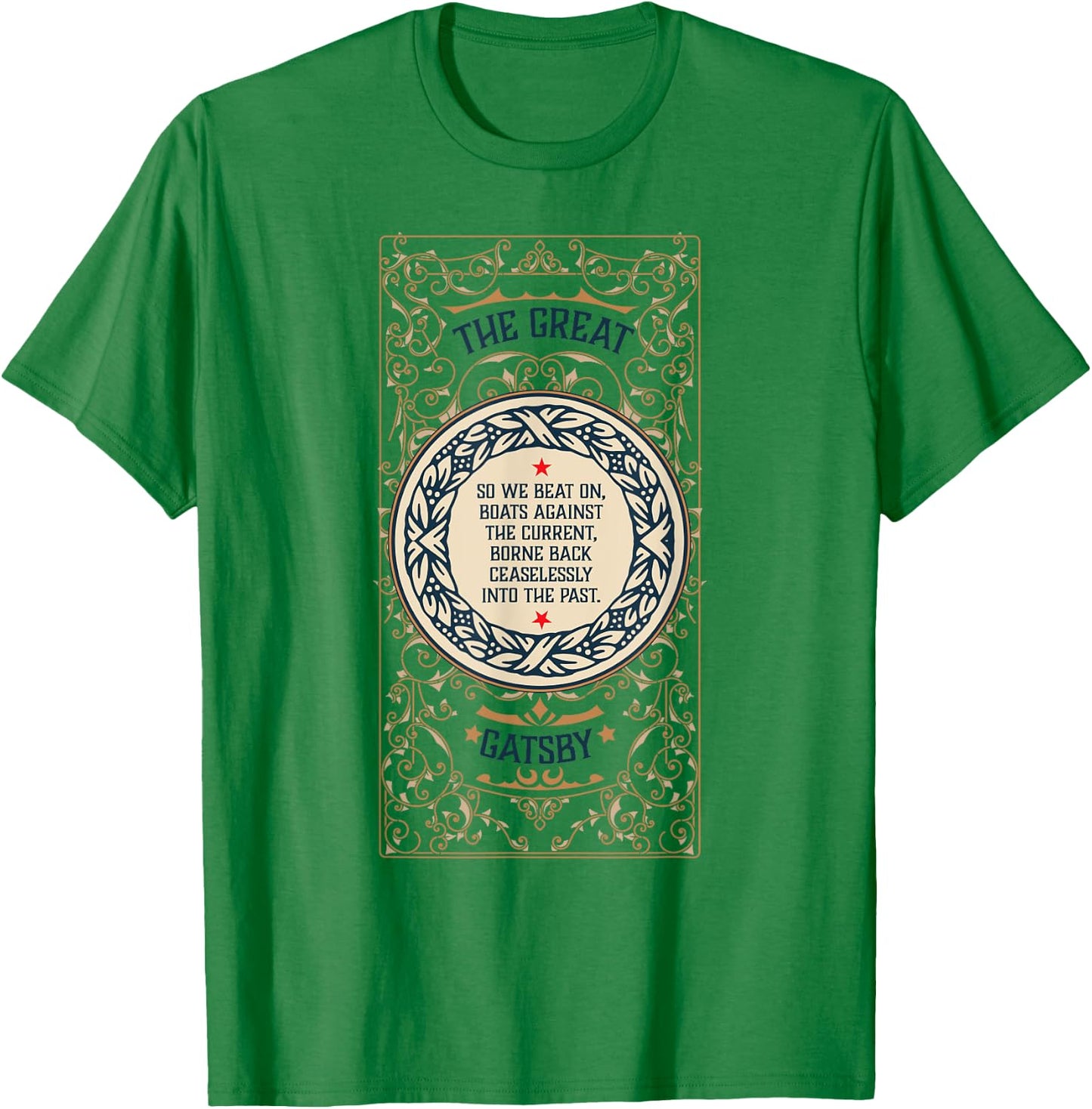 Great Gatsby Bookish Gift Literature Teacher and Readers Men Women T-Shirt - T-Shirt | Irish Green