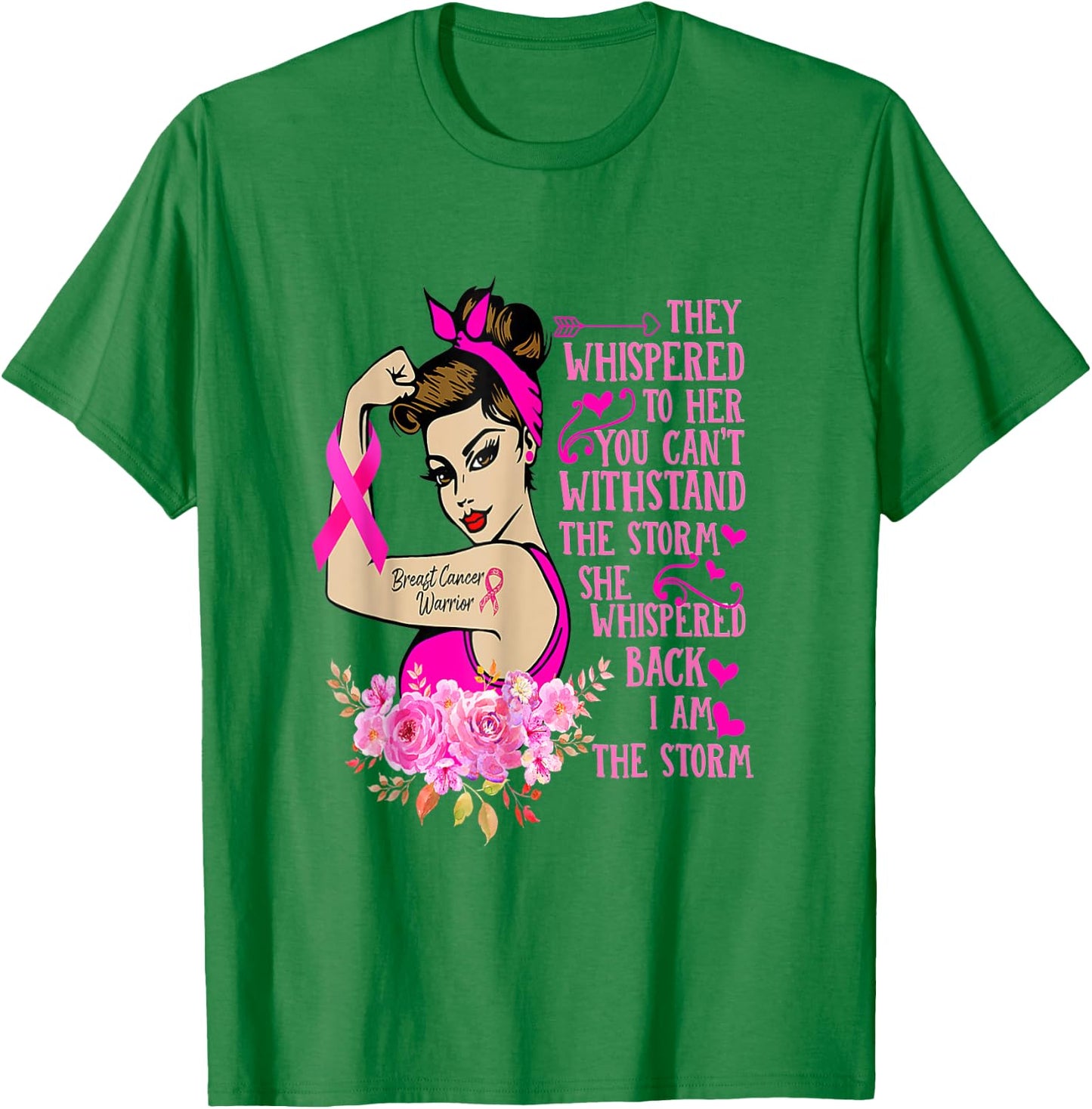 I'm The Storm Strong Women Breast Cancer Warrior Pink Ribbon T-Shirt - T-Shirt | Irish Green