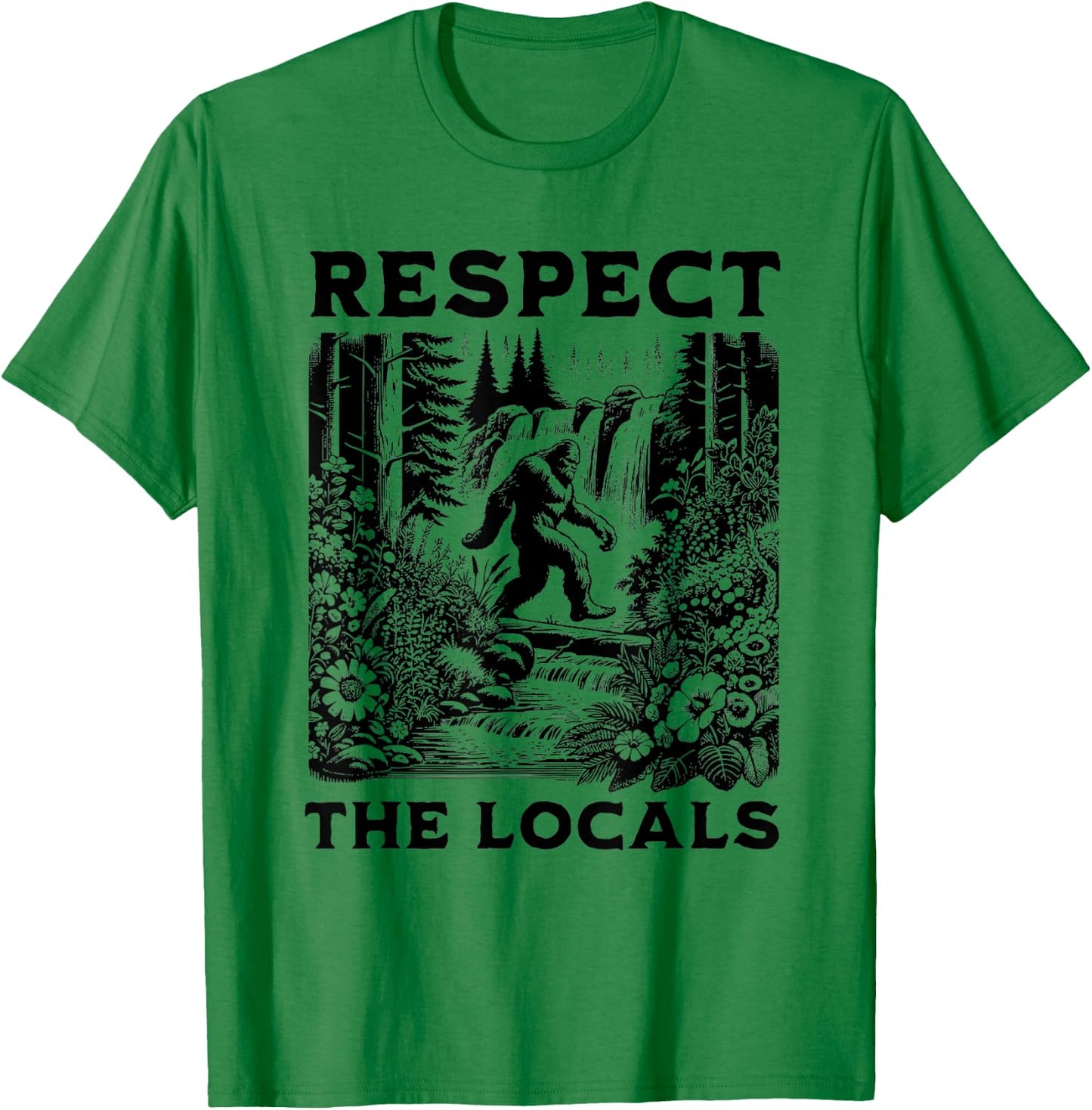 Respect the Locals Sasquatch T-Shirt - T-Shirt | Irish Green
