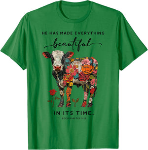Cow He Has Made Everything Beautiful T-Shirt - T-Shirt | Irish Green