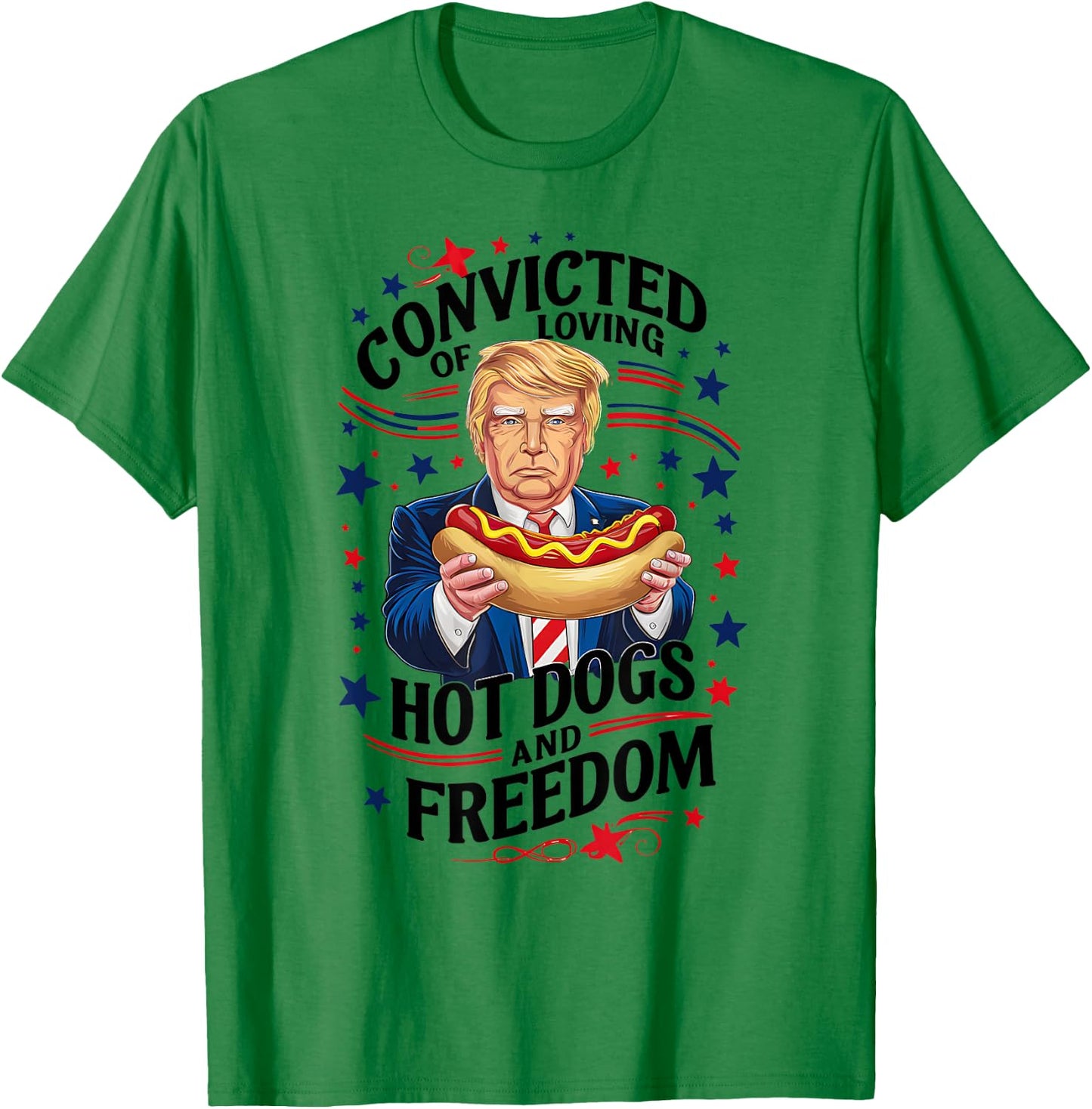 Funny Convicted of Loving Hot Dogs and Freedom T-Shirt - T-Shirt | Irish Green