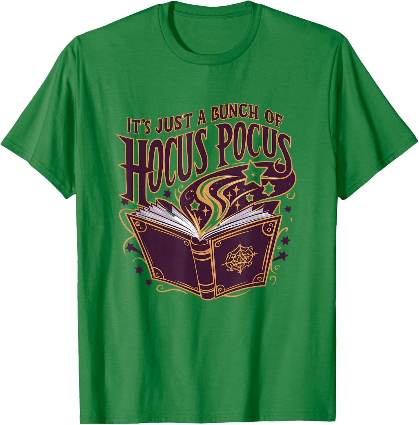 It's Just A Bunch Of Hocus Pocus Halloween T-Shirt - T-Shirt | Irish Green