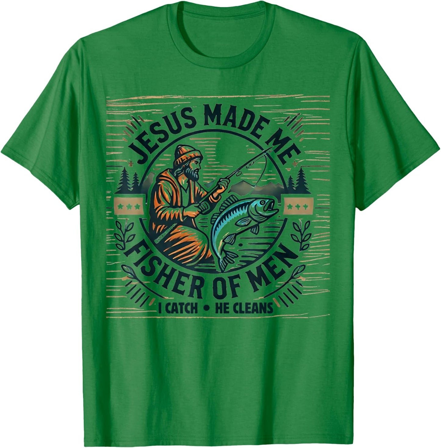 Jesus Made Me A Fisher Of Man Bible Verse Religious Fishing T-Shirt - T-Shirt | Irish Green