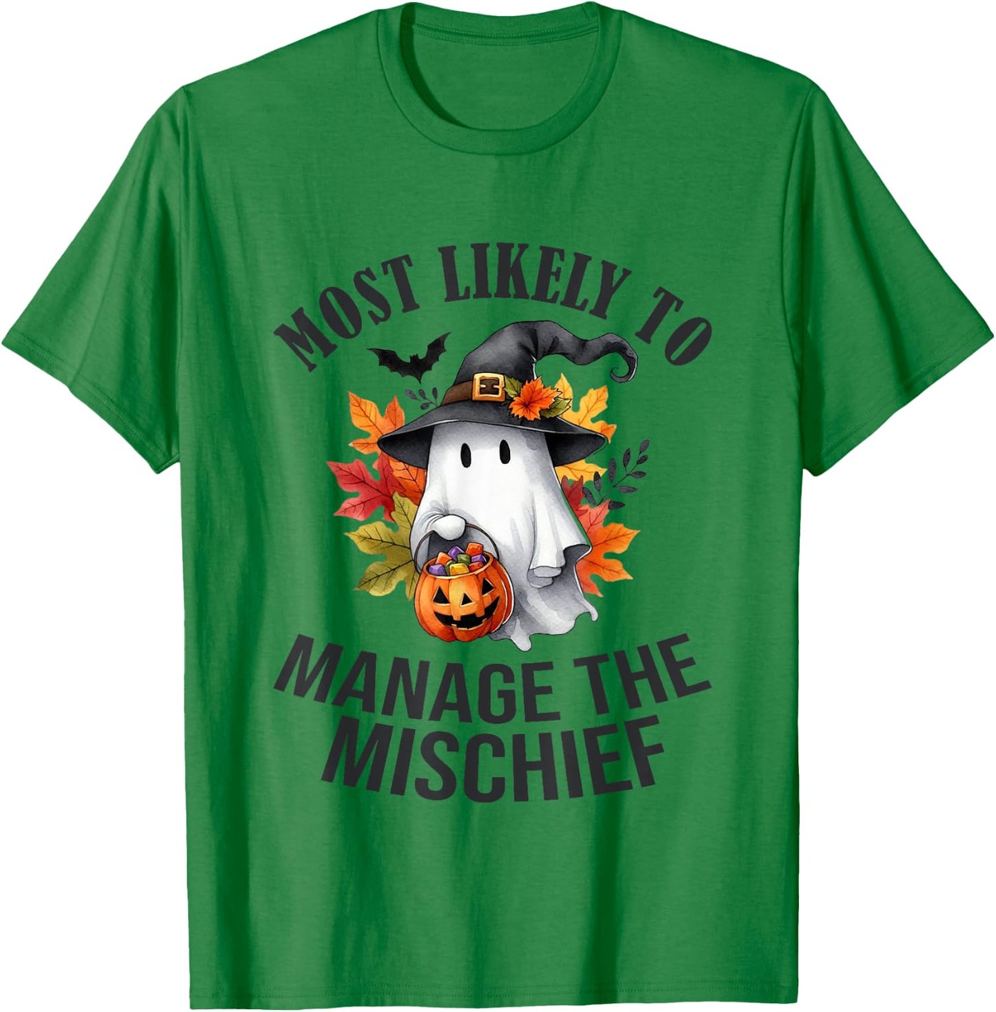 Most Likely To Manage The Mischief Funny Halloween Matching T-Shirt - T-Shirt | Irish Green