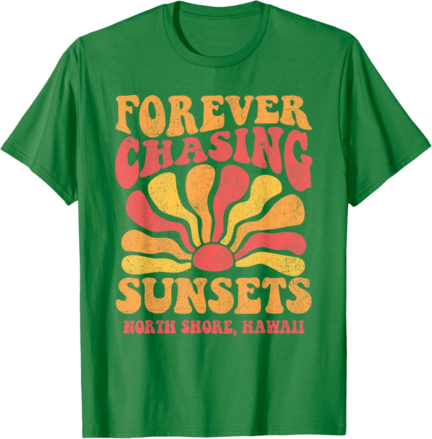 Forever Chasing Sunsets North Shore Beach Hawaii 70s Retro T-Shirt - T-Shirt | Irish Green