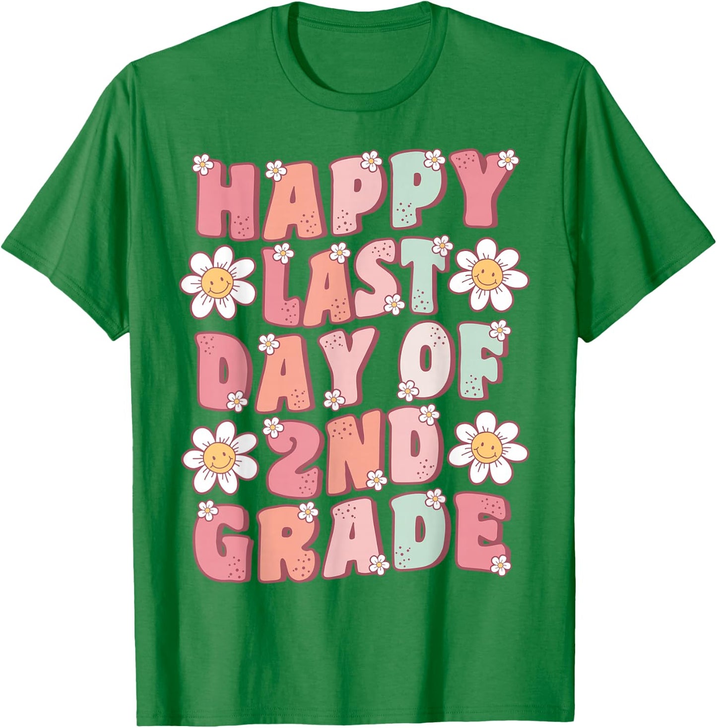Happy Last Day of 2nd Grade Cute Groovy Second Grade Teacher Women Girls Kids T-Shirt - T-Shirt | Irish Green