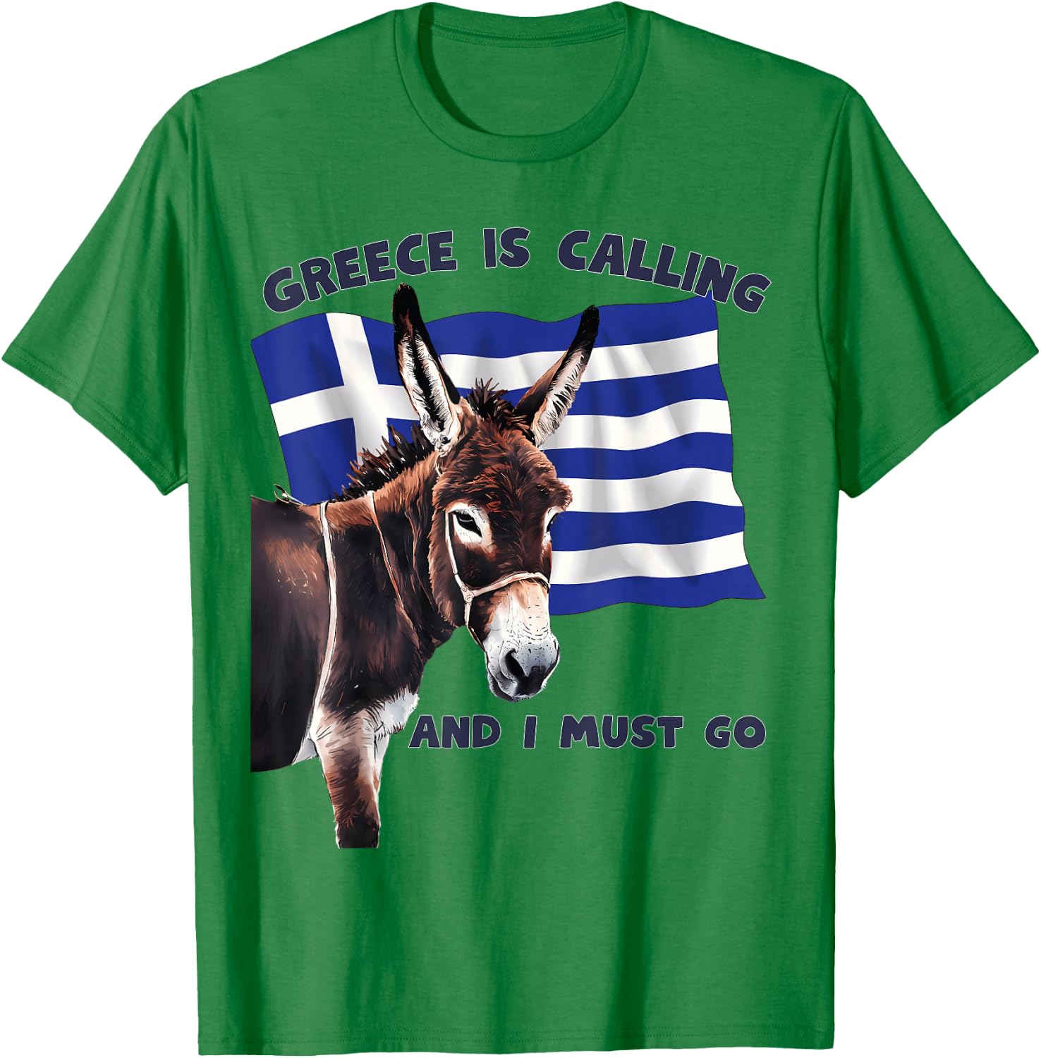 Greece Is Calling and I Must Go Donkey Vacation Greek Flag T-Shirt - T-Shirt | Irish Green