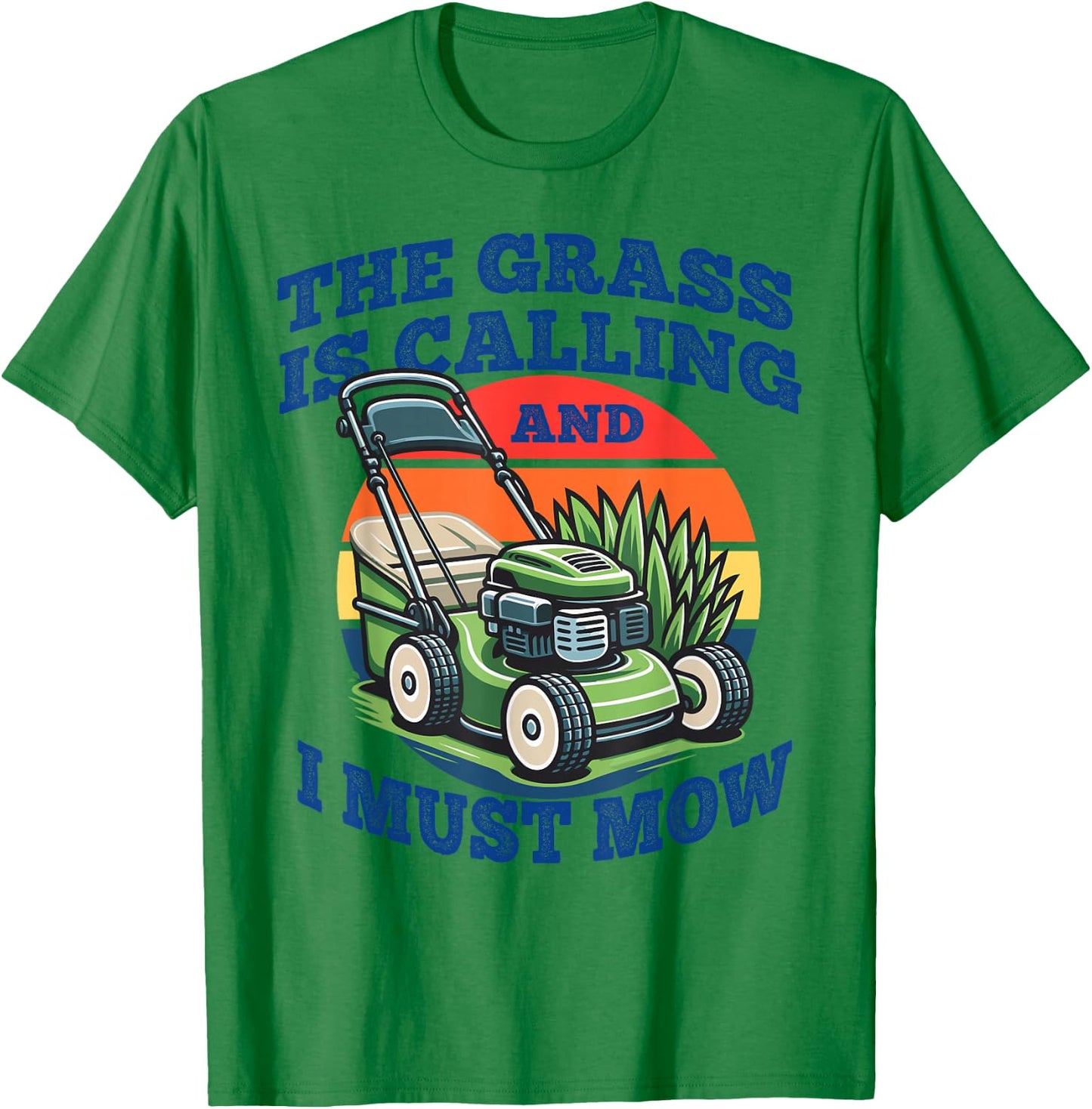Lawn Mowing Grass is Calling Funny Gardening Dad Gift T-Shirt - T-Shirt | Irish Green
