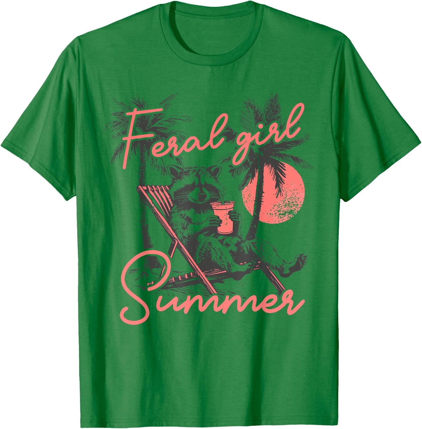 Feral Girl Summer Funny Meme Feral Raccoon Summer Vacation T-Shirt - T-Shirt | Irish Green