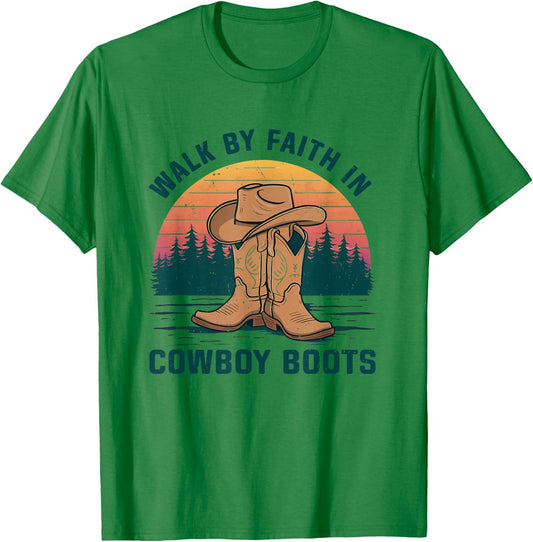 Walk By Faith In Cowboy Boots Hat Vintage Western Country T-Shirt - T-Shirt | Irish Green