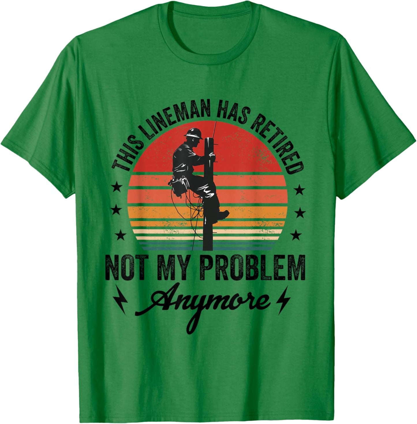 Retired Lineman Dad Men Retiring Cable Lineworker Retirement T-Shirt - T-Shirt | Irish Green
