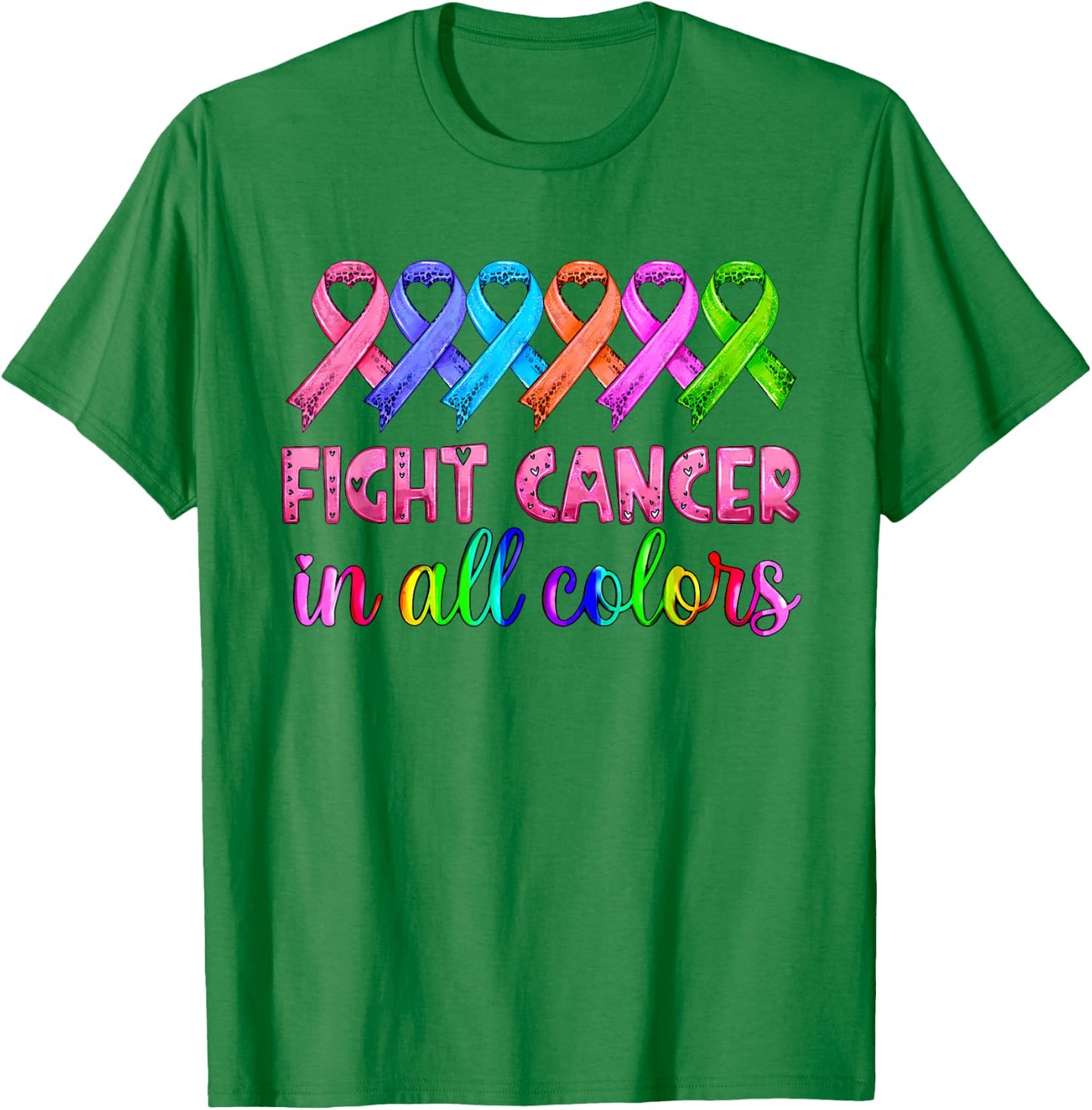 Fight Cancer In All Color Breast Cancer Awareness T-Shirt - T-Shirt | Irish Green