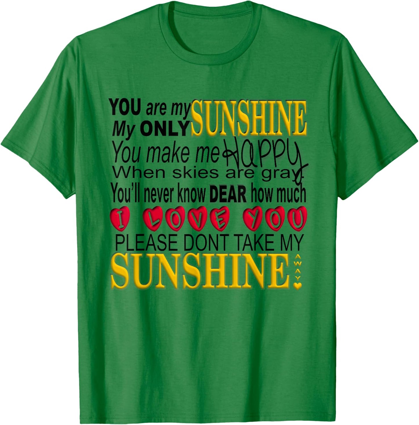 You are My Sunshine T Shirt T-Shirt - T-Shirt | Irish Green