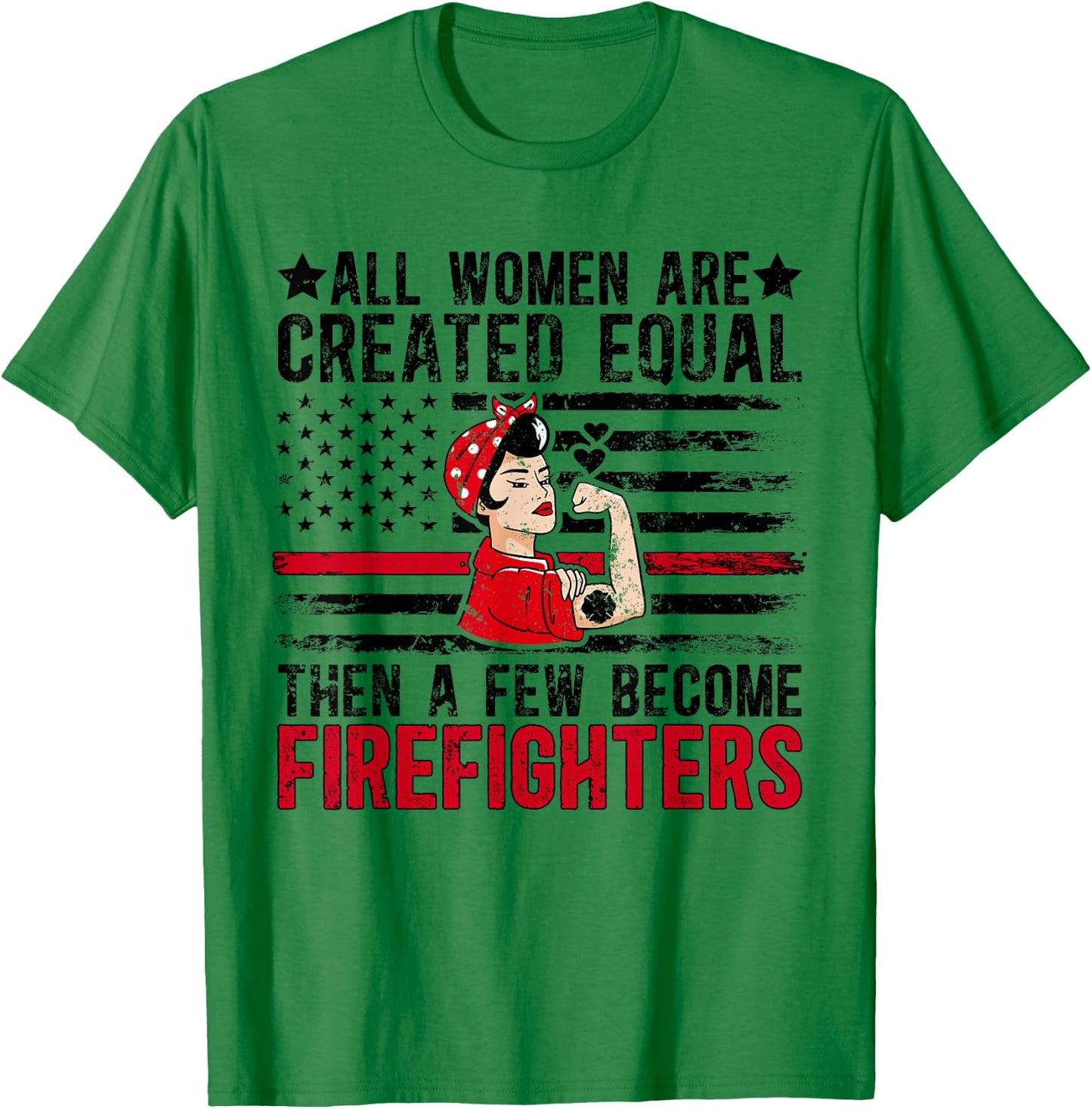 Female Firefighter Women Firewoman Proud Firewomen T-Shirt - T-Shirt | Irish Green