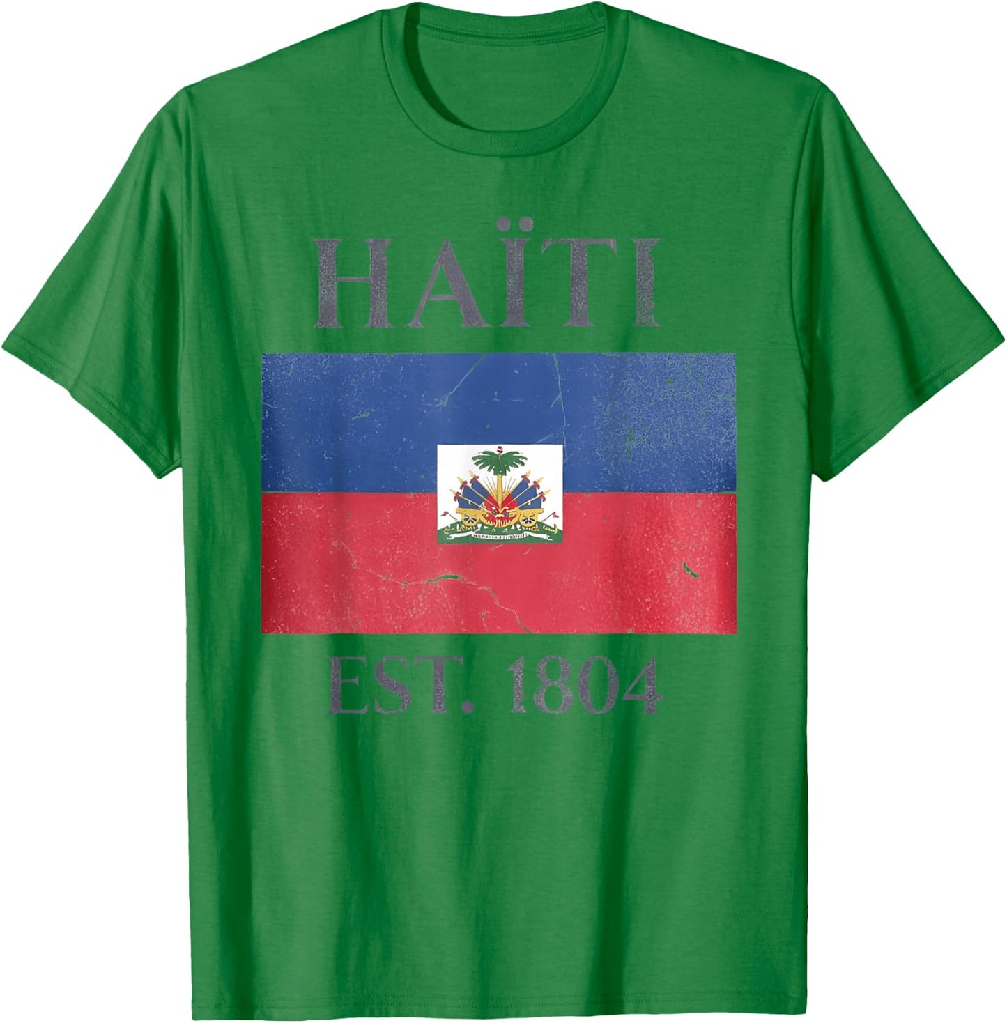 Haitian Revolution 1804 Haiti Flag Independence Day T-Shirt - T-Shirt | Irish Green