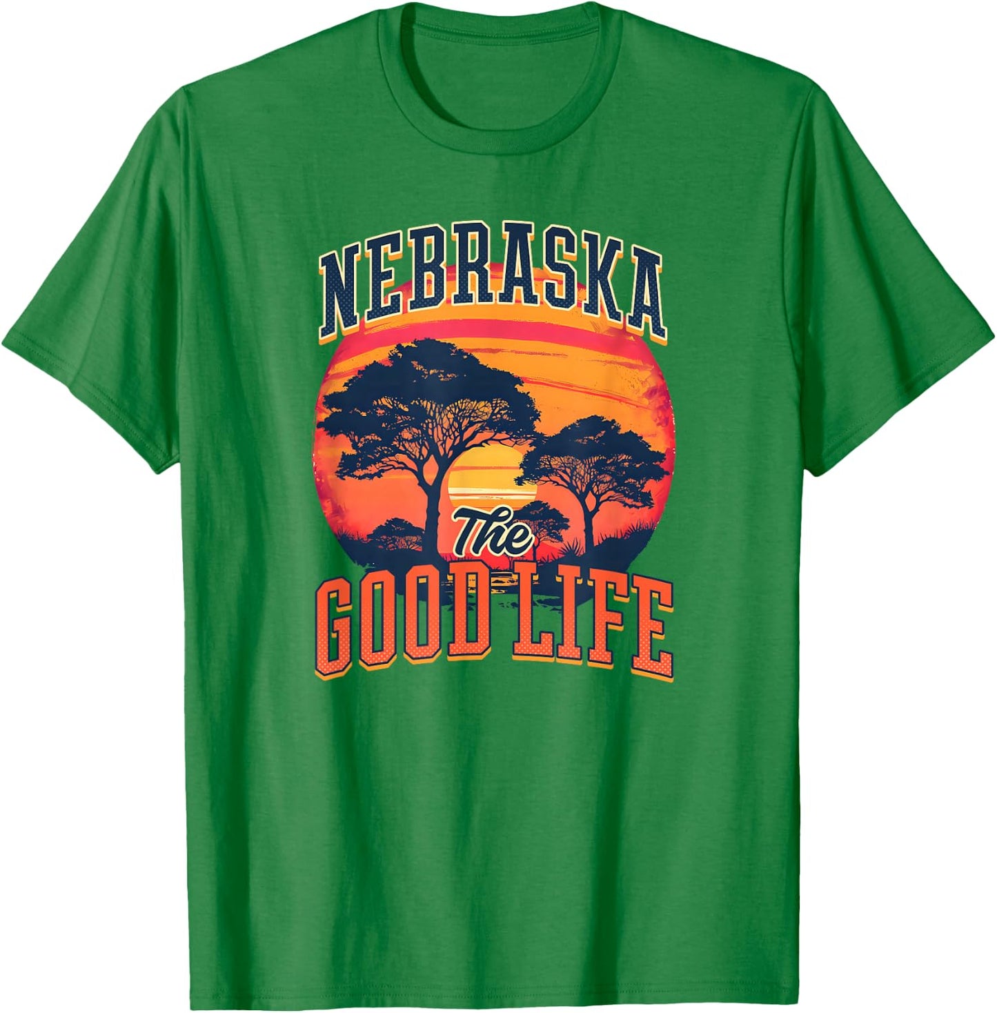 Nebraska - The Good Life Design Nebraska T-Shirt - T-Shirt | Irish Green