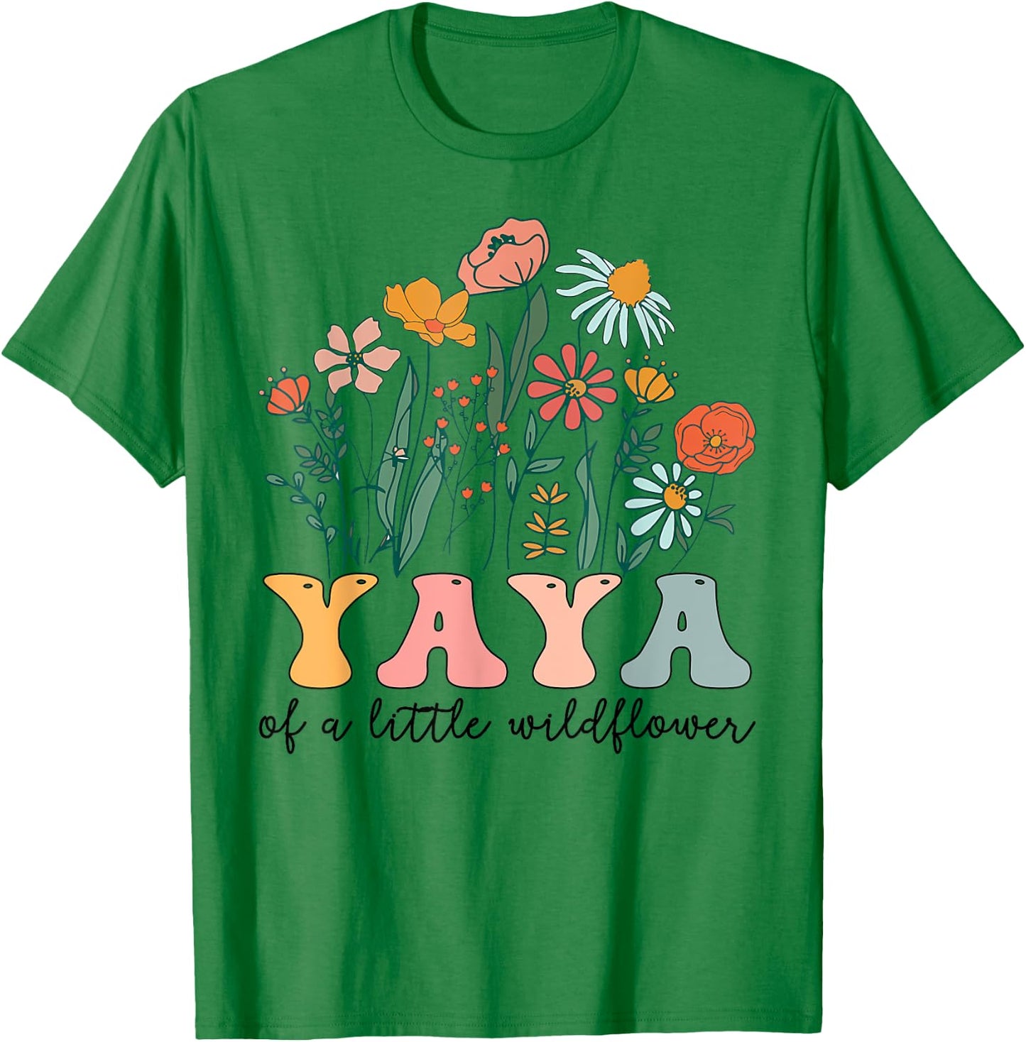 Yaya Of The Little Wildflower Birthday Party Baby Shower T-Shirt - T-Shirt | Irish Green