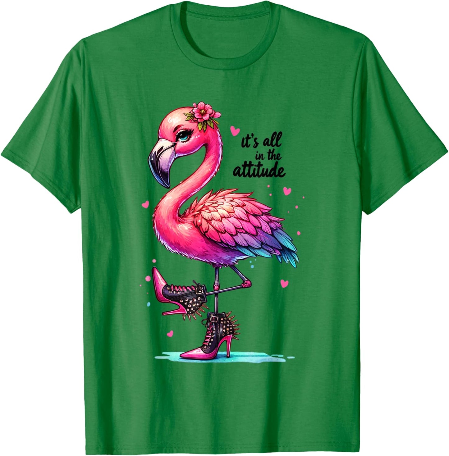 Cute Flamingo Spike Heels It's All in the Attitude Girls T-Shirt - T-Shirt | Irish Green