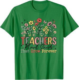 Teachers Plant Seeds That Grow Forever Wildflowers Women T-Shirt - T-Shirt | Irish Green