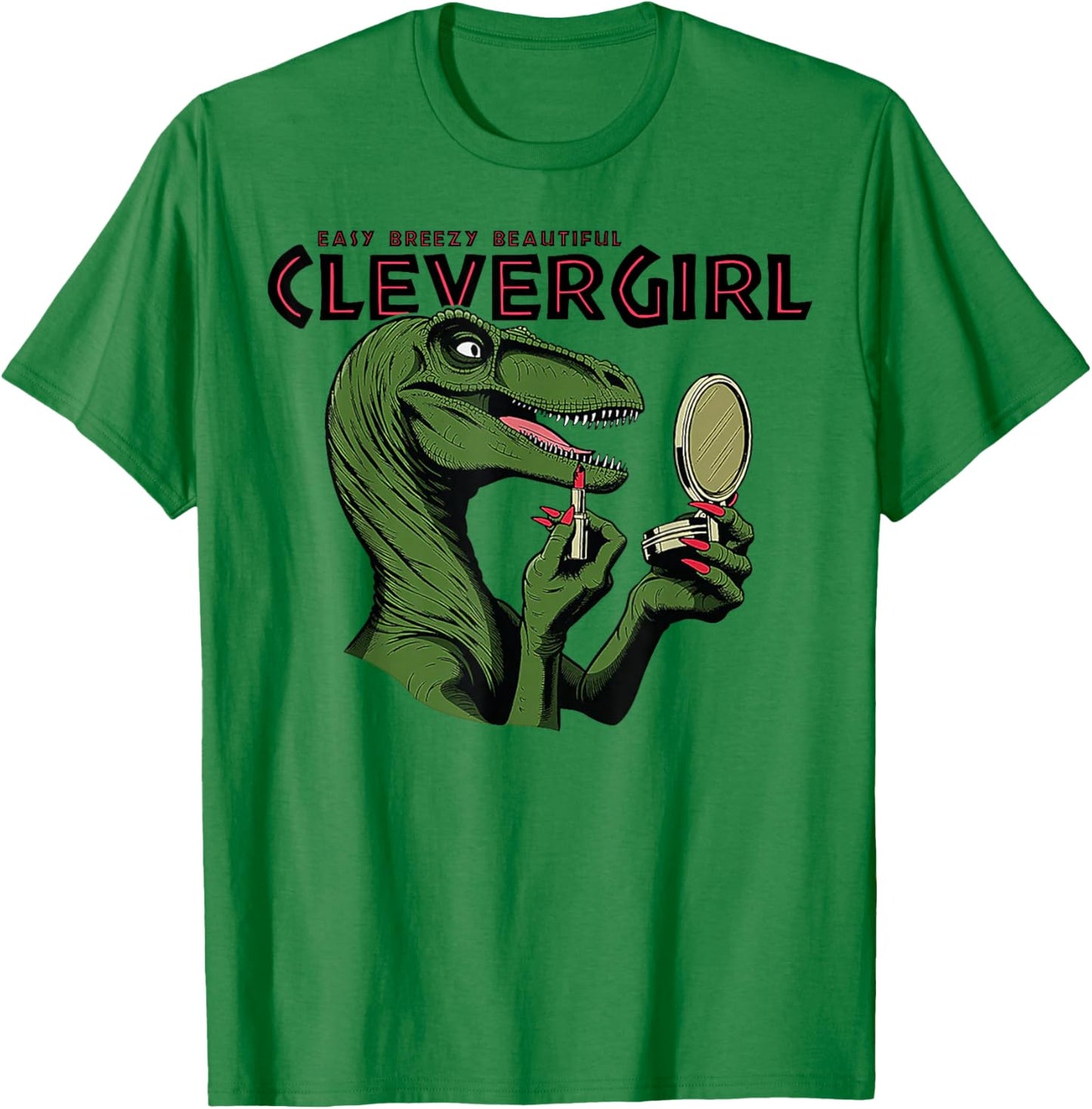 Easy Breezy Beautiful Clever Girl Dinosaur T-Shirt - T-Shirt | Irish Green