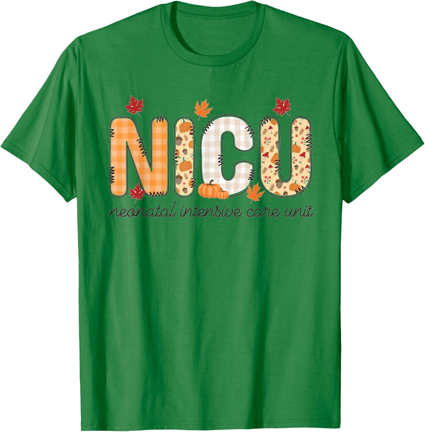 Women NICU Nurse Fall Neonatal Intensive Care Unit Autumn T-Shirt - T-Shirt | Irish Green