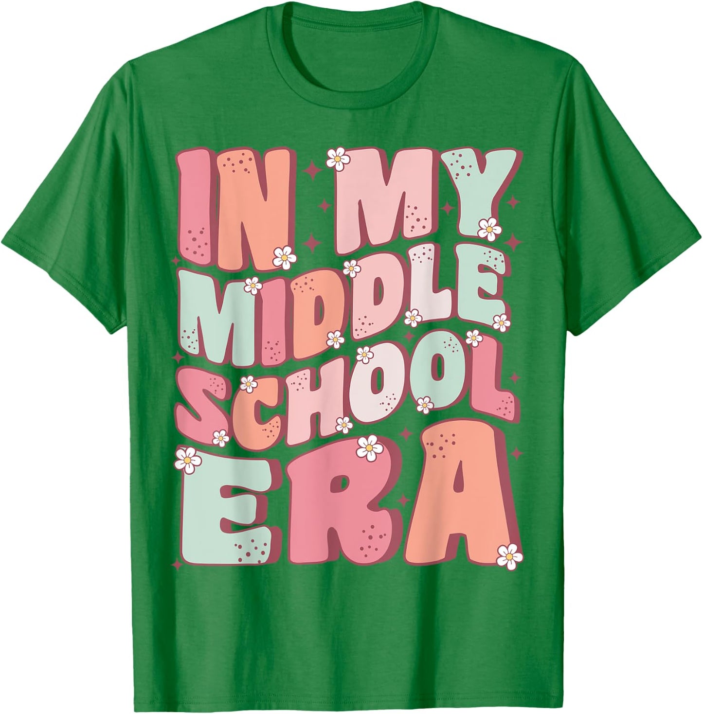 In My Middle School Era Cute Groovy First Day Back to School T-Shirt - T-Shirt | Irish Green