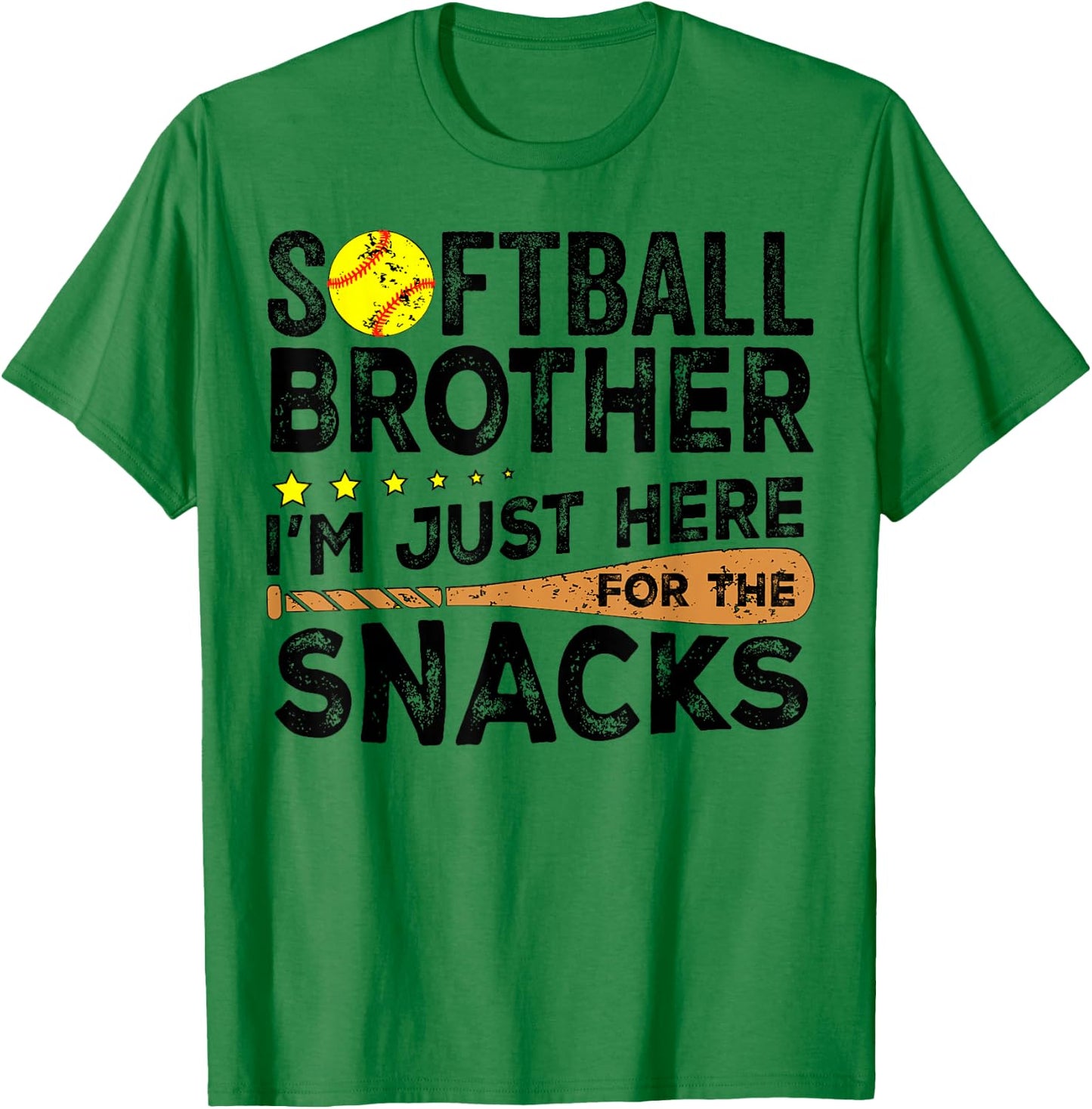 Softball brother I'm Just Here for the snacks Funny T-Shirt - T-Shirt | Irish Green