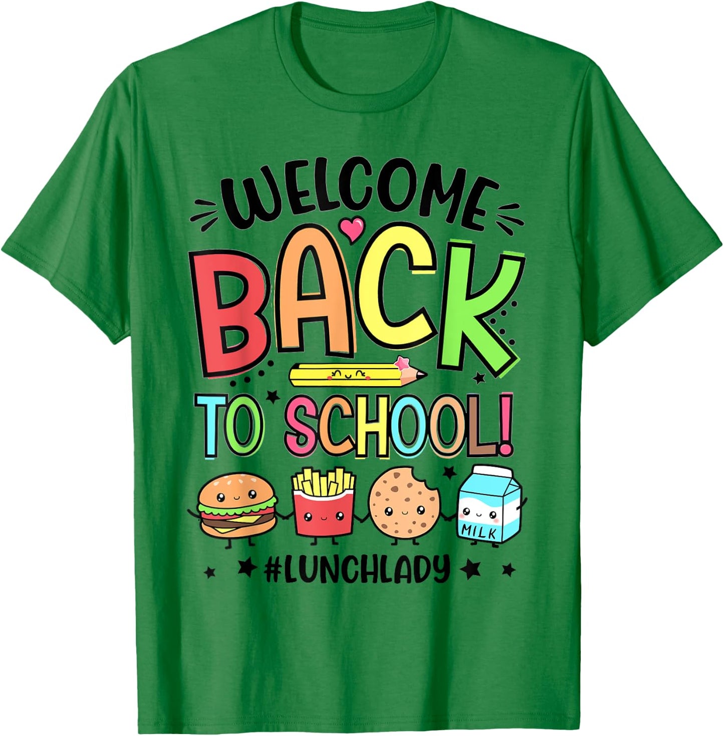 Lunch Lady Welcome Back To School 1st Day Of School T-Shirt - T-Shirt | Irish Green