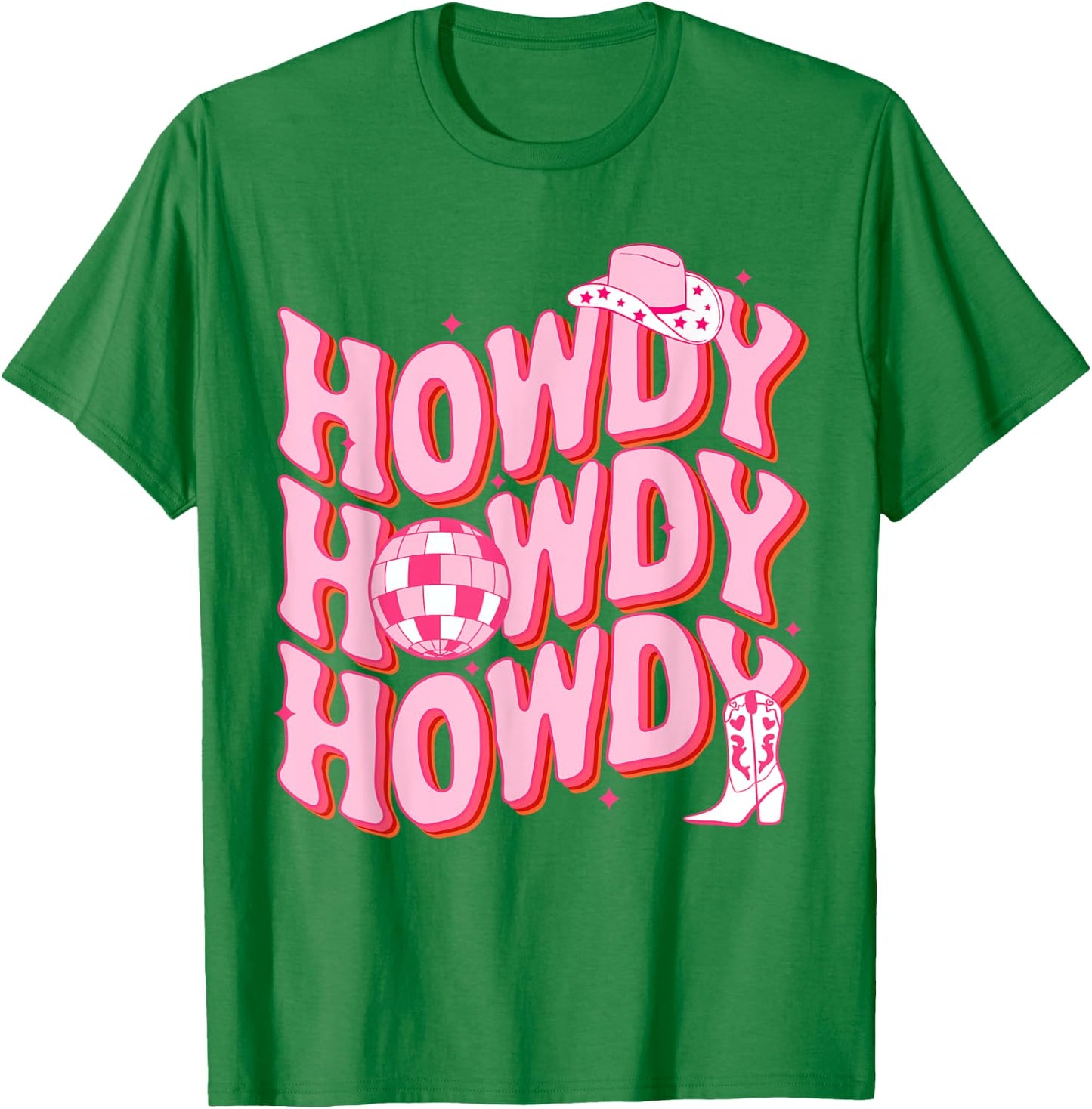 Howdy Southern Western Girl Country Rodeo Pink Cowgirl Disco T-Shirt - T-Shirt | Irish Green