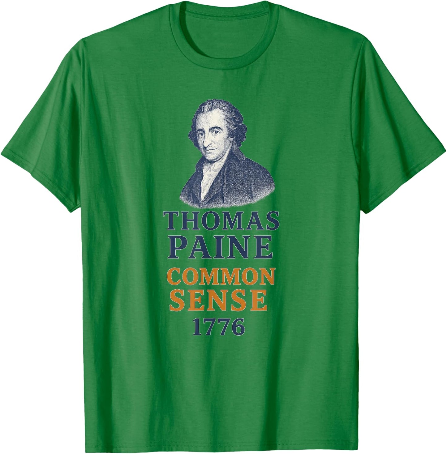 Thomas Paine Common Sense 1776 History Portrait T-Shirt - T-Shirt | Irish Green