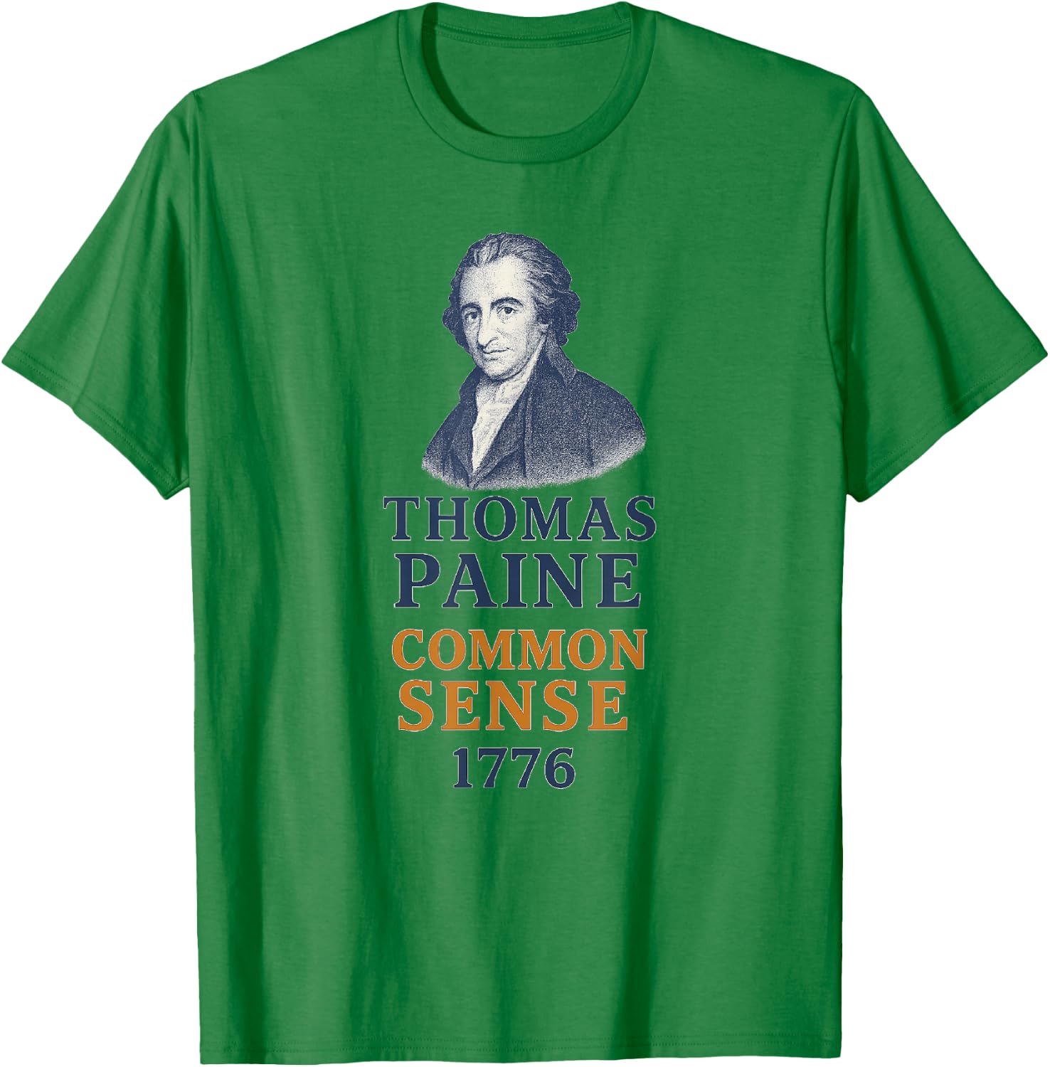 Thomas Paine Common Sense 1776 History Portrait T-Shirt - T-Shirt | Irish Green