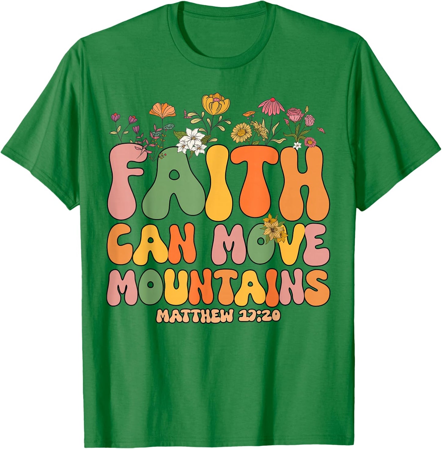 Toddler Faith Can Move Mountains Kids Girl Christian Jesus T-Shirt - T-Shirt | Irish Green