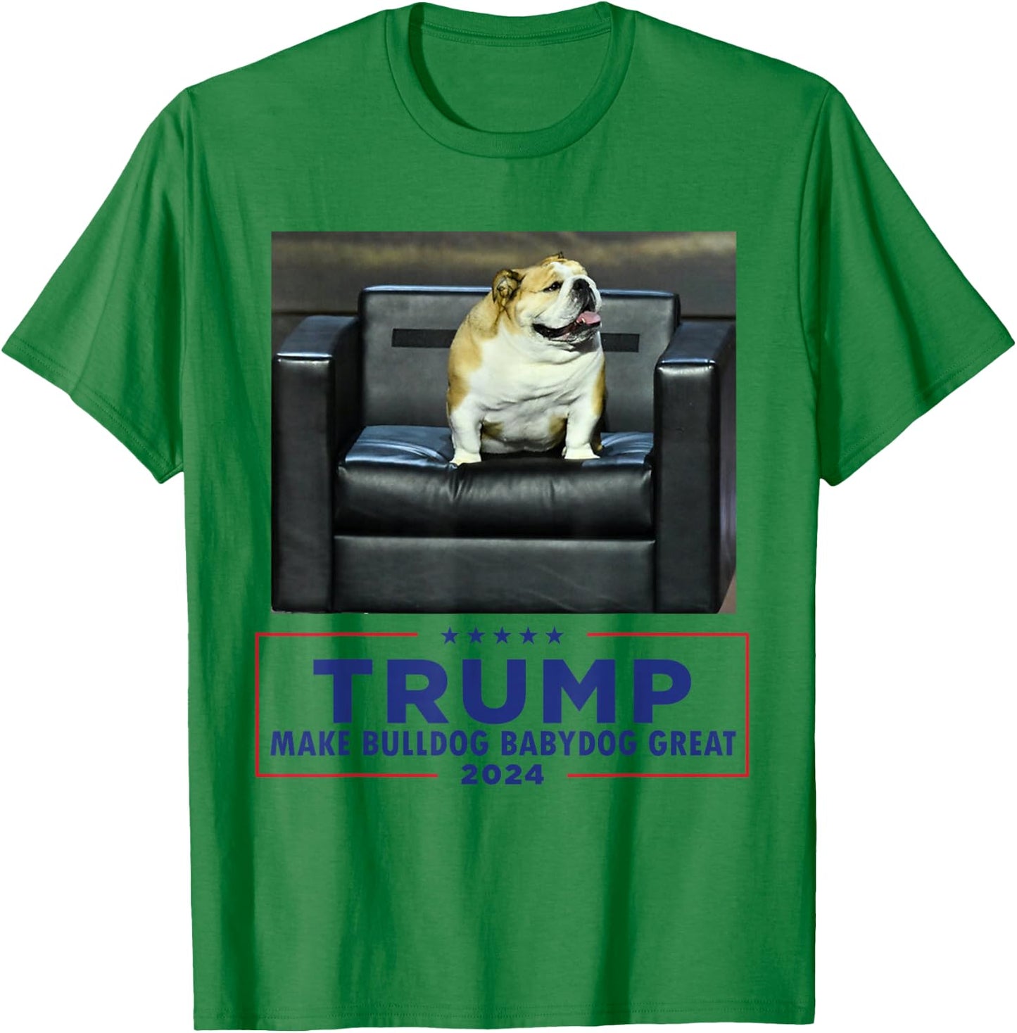 Bulldog Babydog West Virginia Jim Make Dog Great Funny T-Shirt - T-Shirt | Irish Green