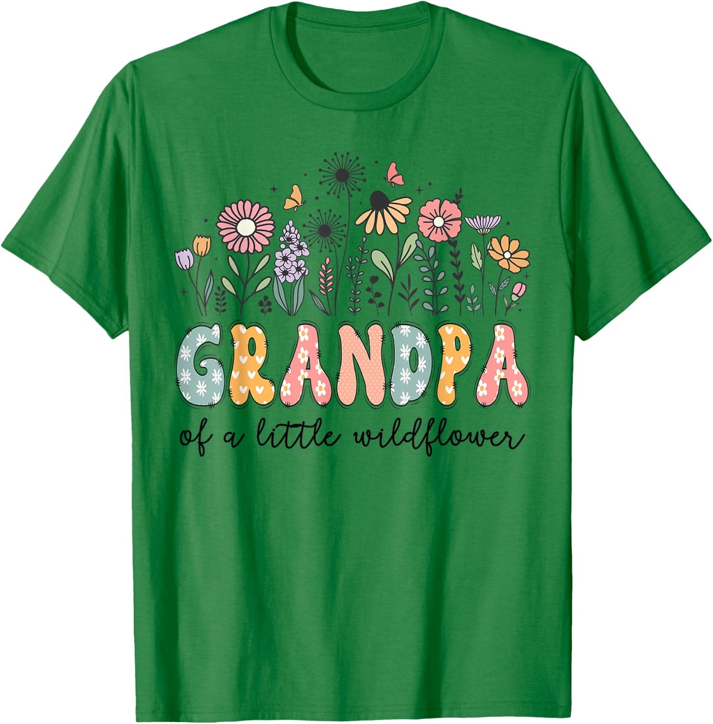 Grandpa Of The Little Wildflower Baby Birthday Party T-Shirt - T-Shirt | Irish Green