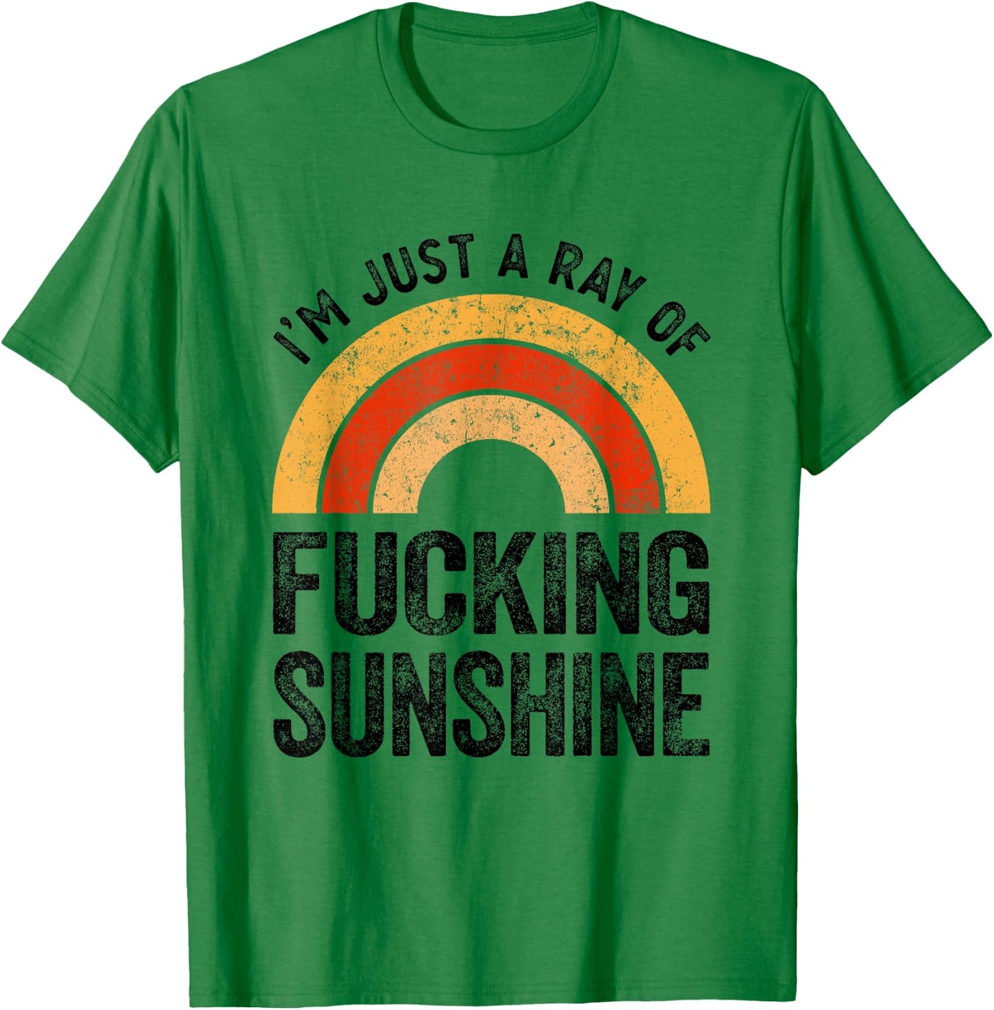 I´m Just A Ray Of Fucking Sunshine Rainbow Sarcastic Women T-Shirt - T-Shirt | Irish Green