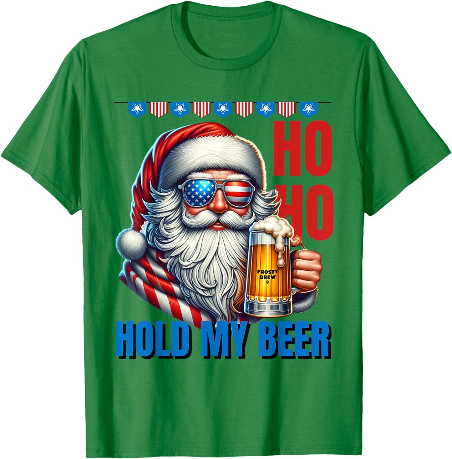 Funny Santa Claus Christmas July 4th Patriotic Hold My Beer Women Men T-Shirt - T-Shirt | Irish Green