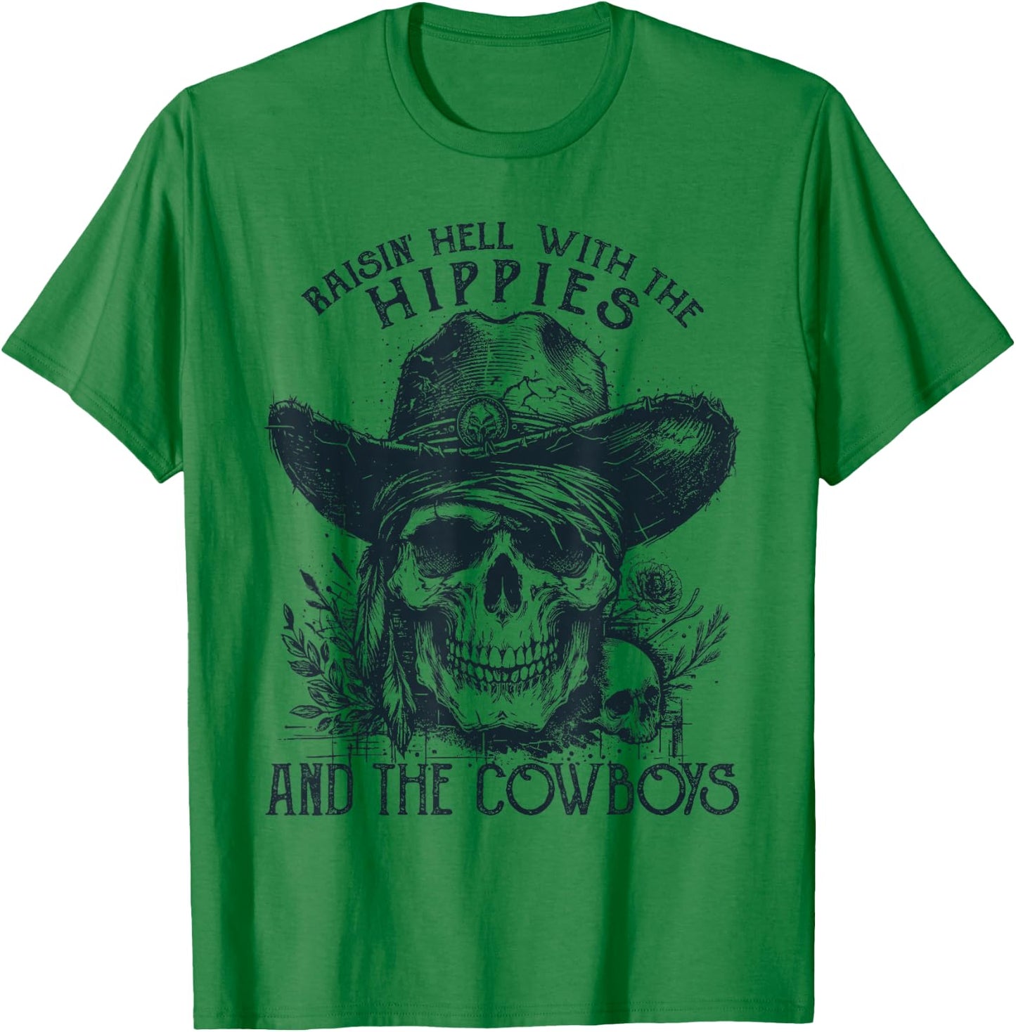 Raisin' Hell With The Hippies And The Cowboys Country T-Shirt - T-Shirt | Irish Green