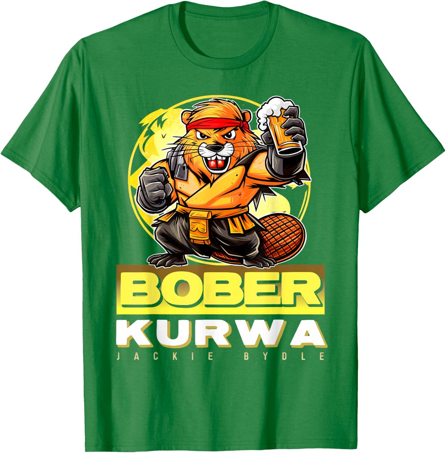 Funny Bober Bóbr Kurwa Polish Bober Kurwa Beer Bobr T-Shirt - T-Shirt | Irish Green