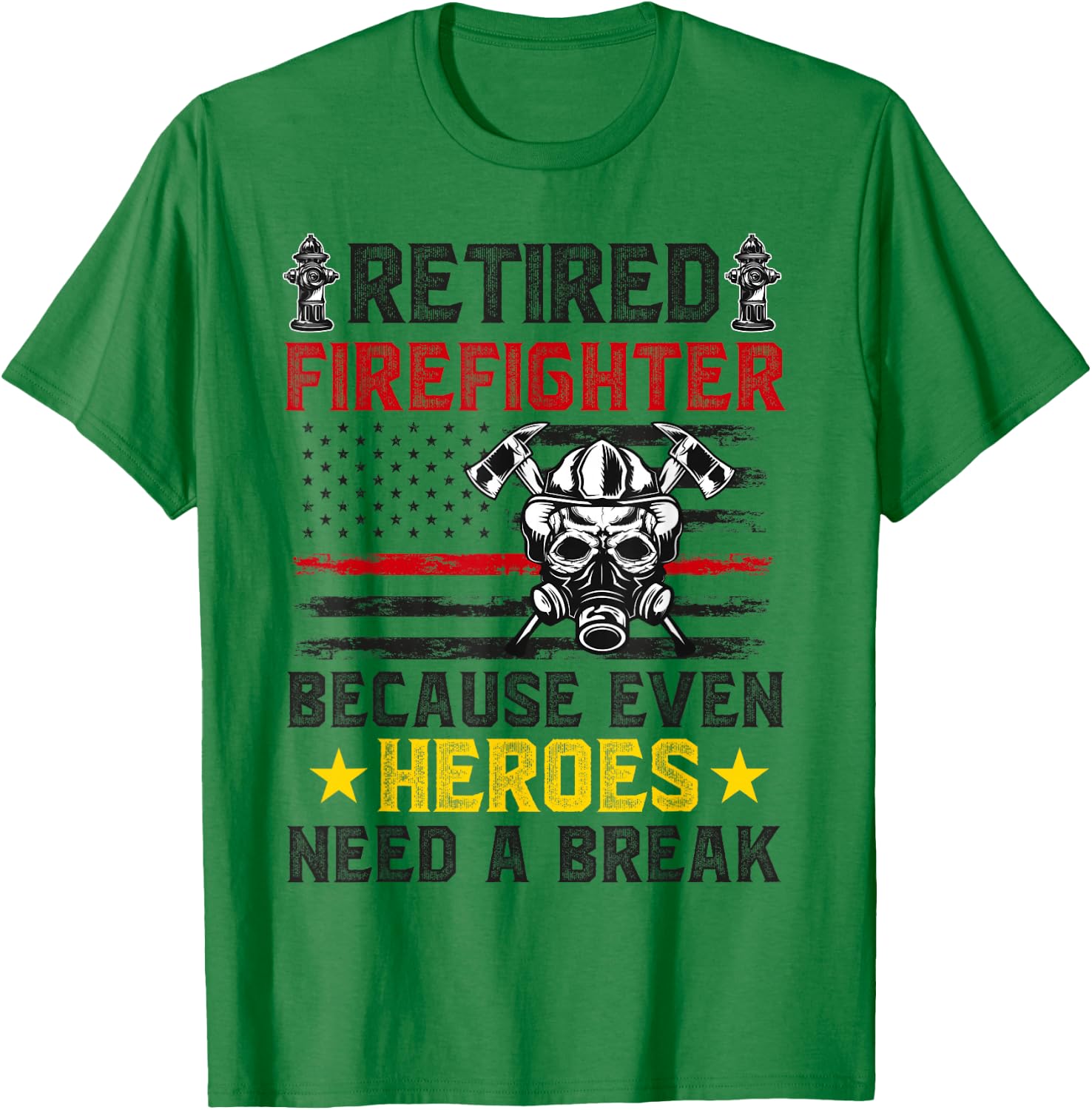 Retiring Firefighter for Retired Fireman Funny Retirement T-Shirt - T-Shirt | Irish Green