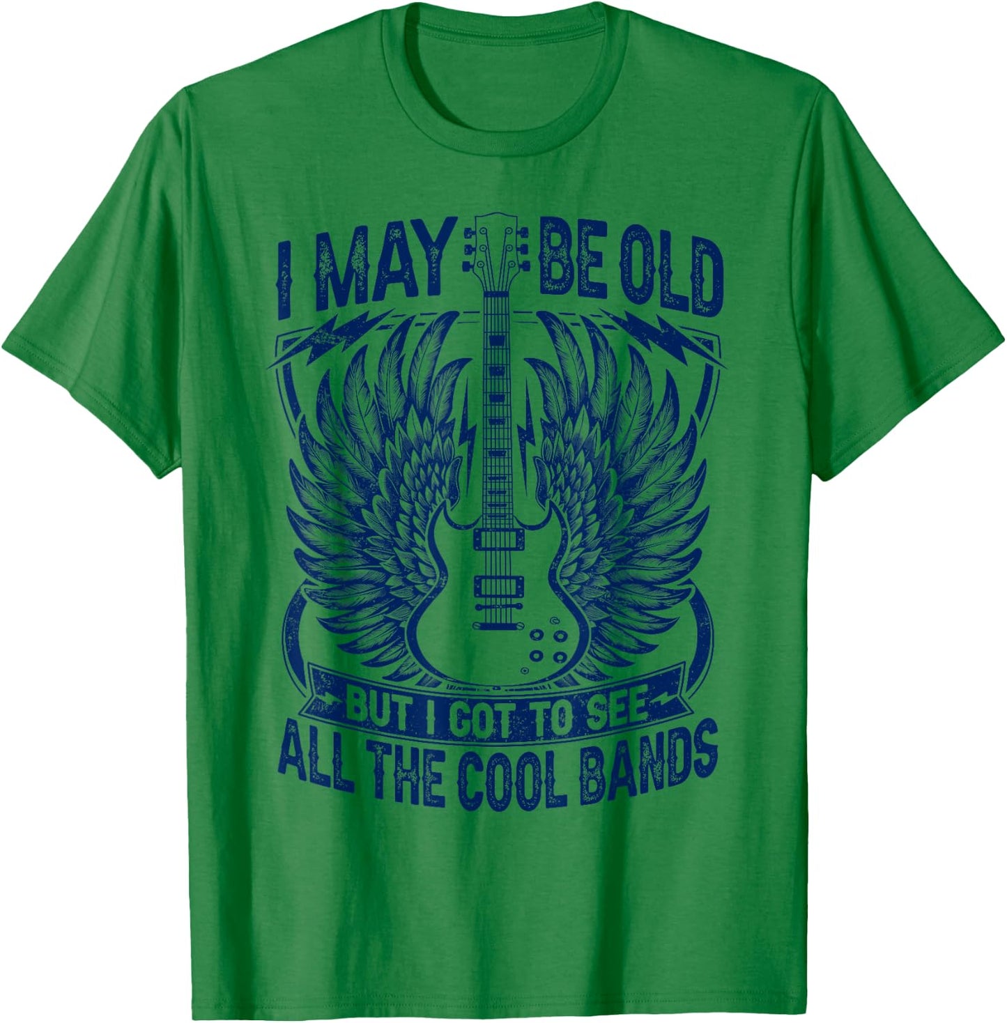 I May Be Old But I Got To See All The Cool Band Rock Concert T-Shirt - T-Shirt | Irish Green