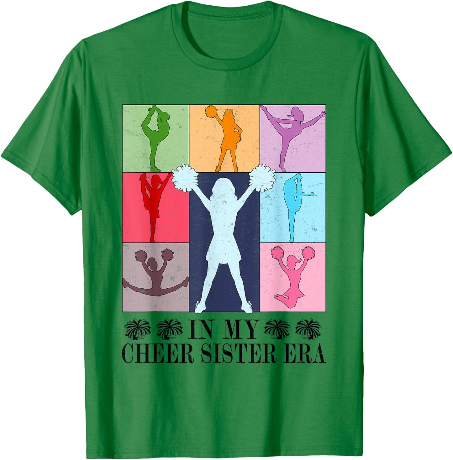 In My Cheer Sister Era Cheer Life Cheerleading Cheerleader T-Shirt - T-Shirt | Irish Green