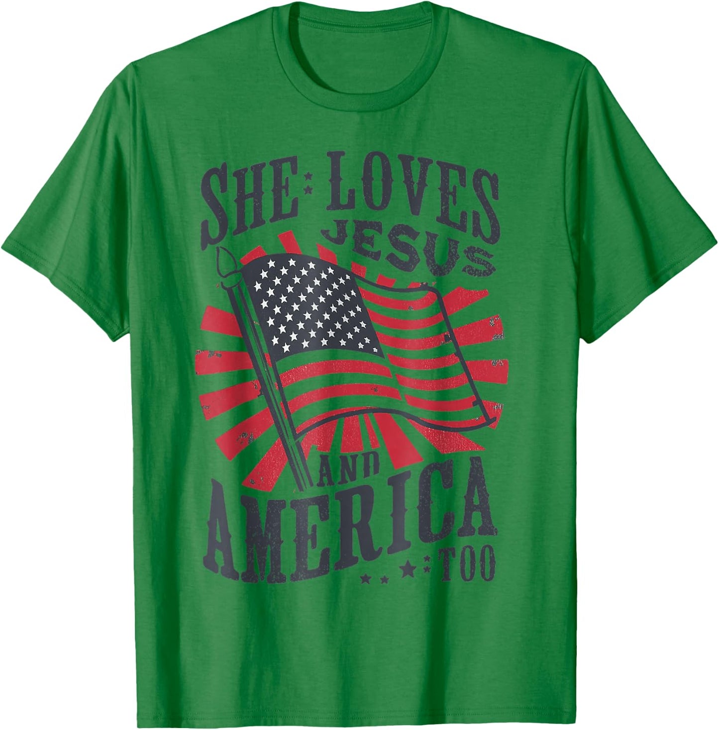 She Loves Jesus And America Too USA Flag 4th of july T-Shirt - T-Shirt | Irish Green