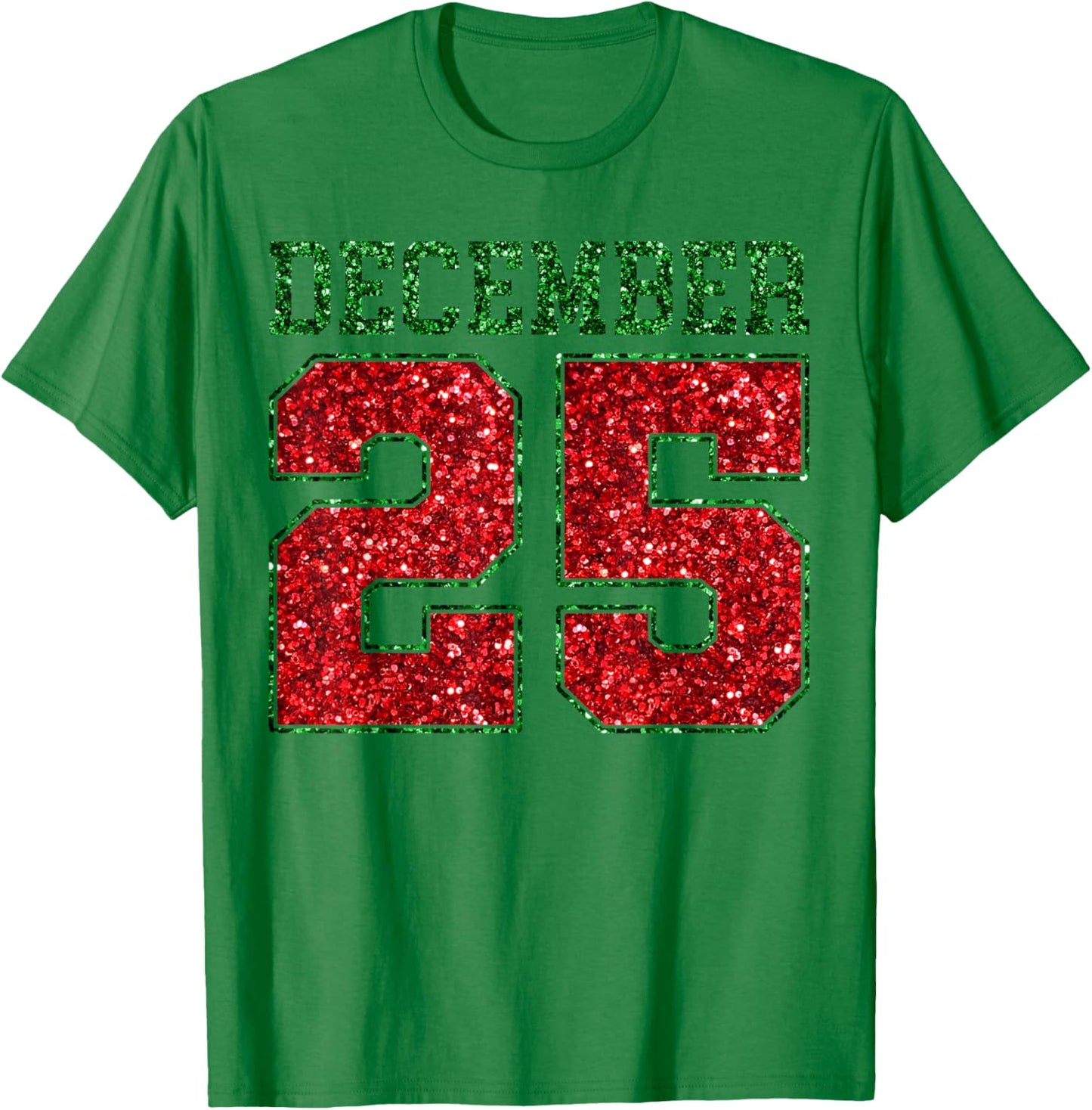 Merry Christmas December 25 Funny Family Christmas 2 Sided T-Shirt - T-Shirt | Irish Green