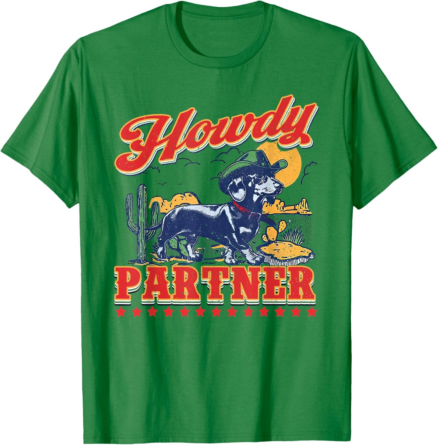 Howdy Partner - ready for Rodeo - Cowboy Weenie Dachshund T-Shirt - T-Shirt | Irish Green
